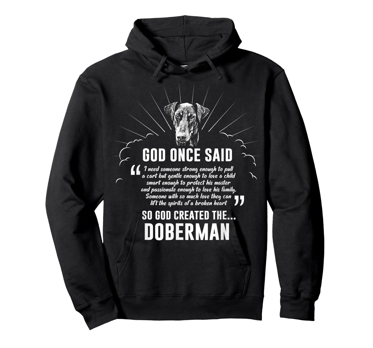 God Once Said Doberman T-Shirt Dog Gift T-Shirt