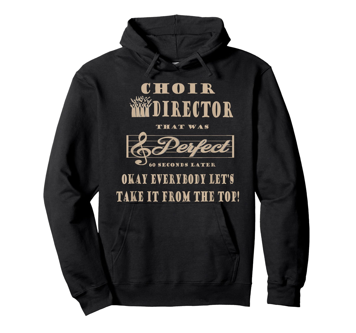 Funny Choir Director Choirmaster Perfectionist Practice T-Shirt