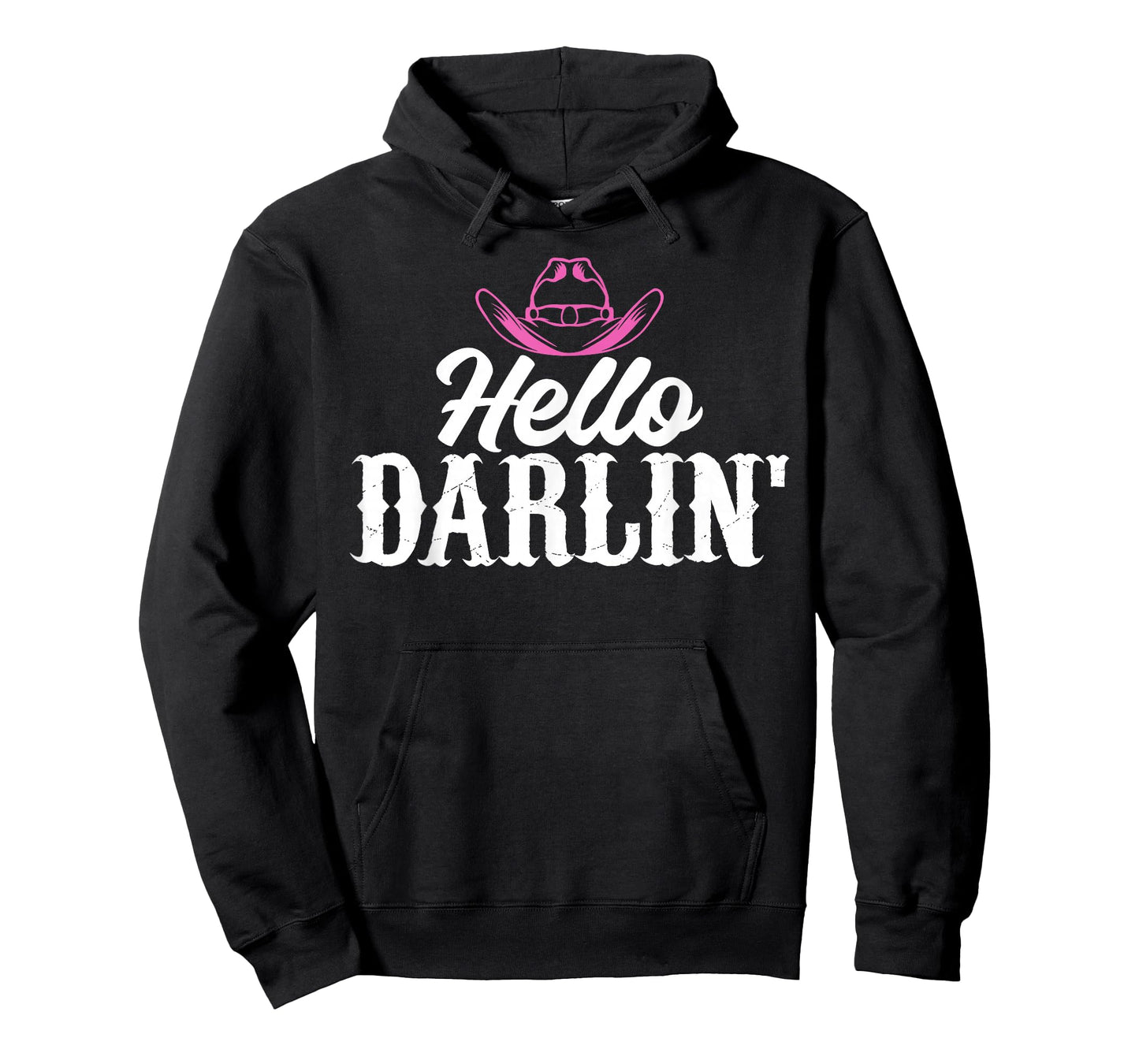 Hello Darling Humorous Graphic for Country Girls T-Shirt