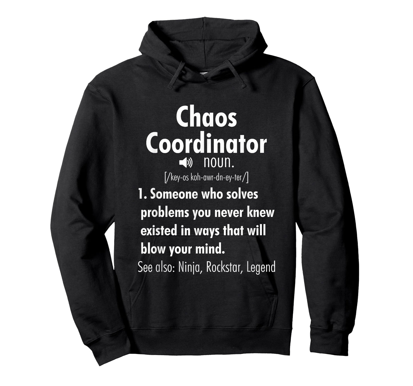 Funny Chaos Coordinator Definition for Women Men T-Shirt
