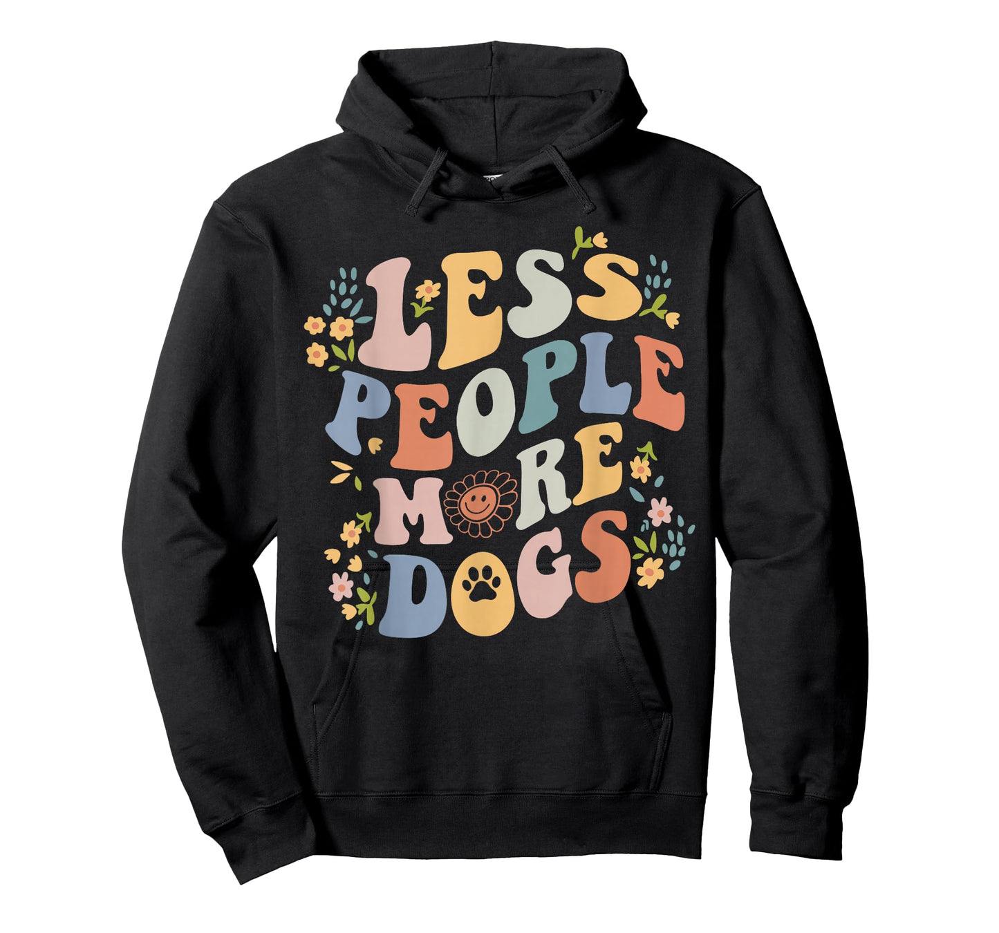 Dog Mama Less People More Dogs Groovy Vibes Funny Dog Quote T-Shirt