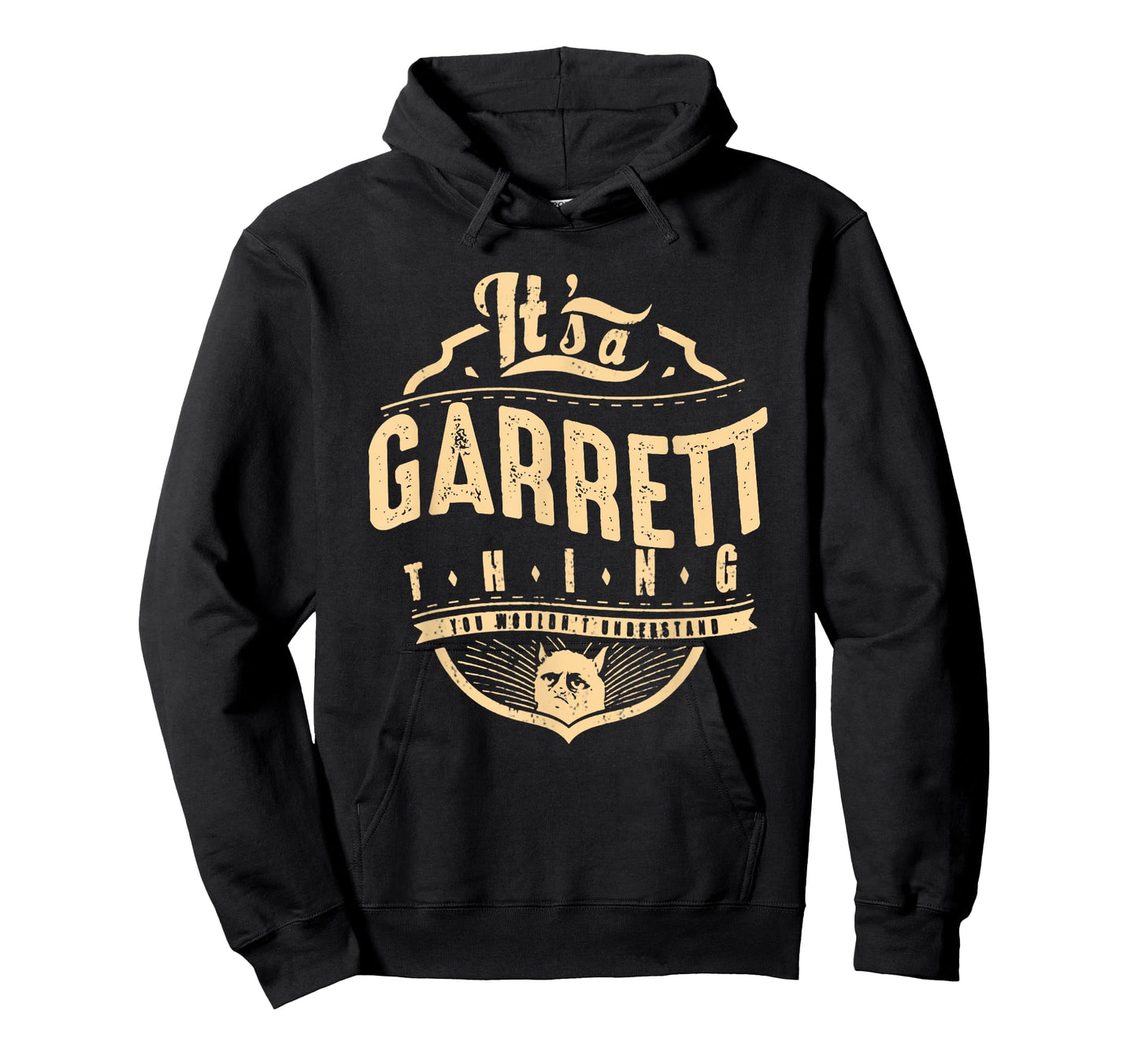 GARRETT THINGS - YOU WOULDN'T UNDERSTAND T-Shirt