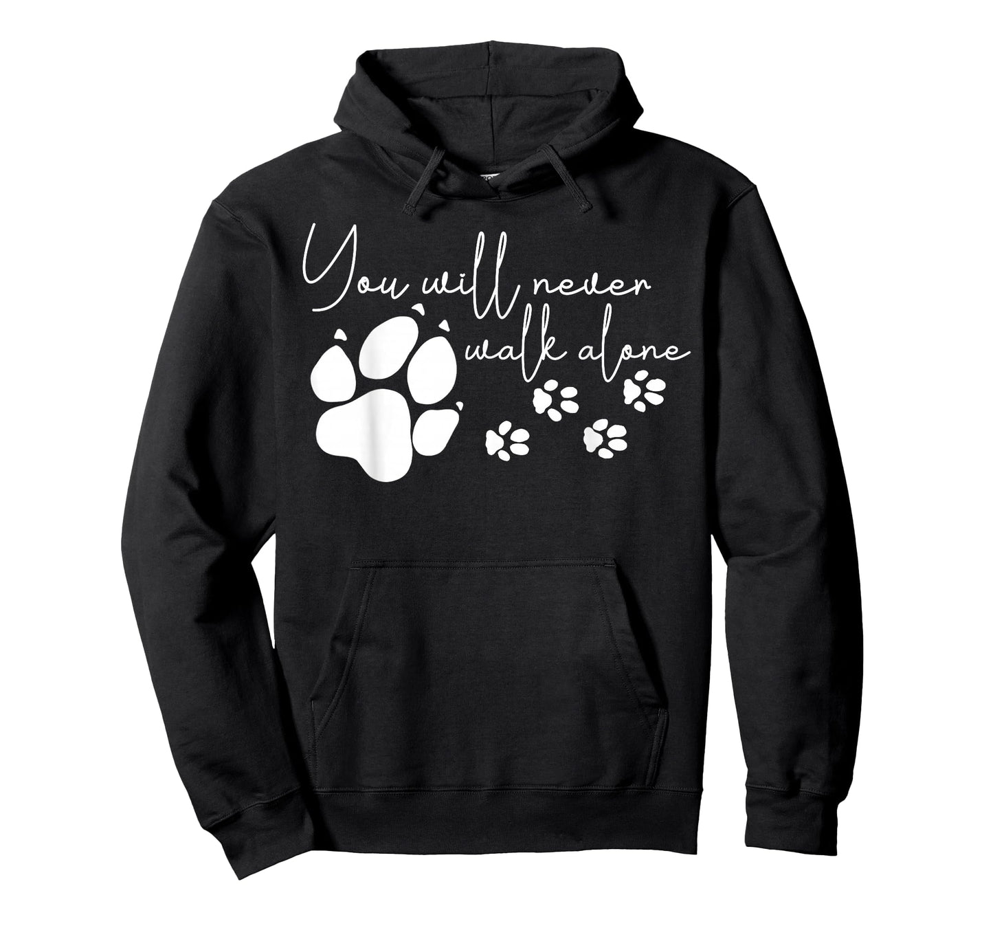 You Will Never Have To Walk Alone Dog Women Girl T-Shirt