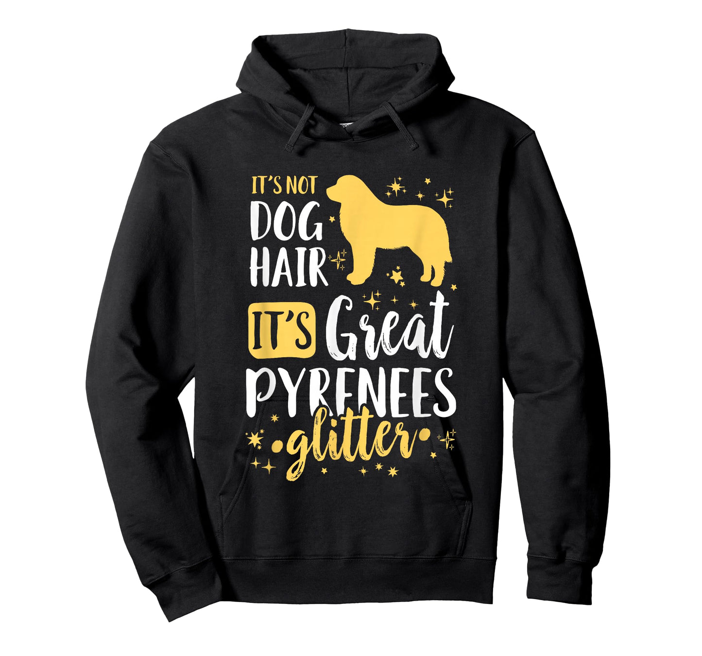 It's Not Dog Hair It's Great Pyrenees Glitter T-Shirt