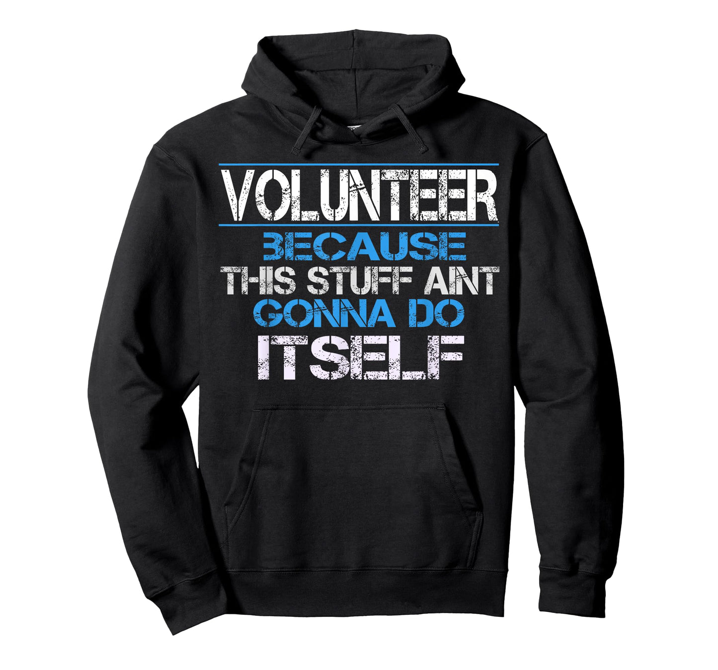 Funny Volunteer Appreciation Gift T-Shirt