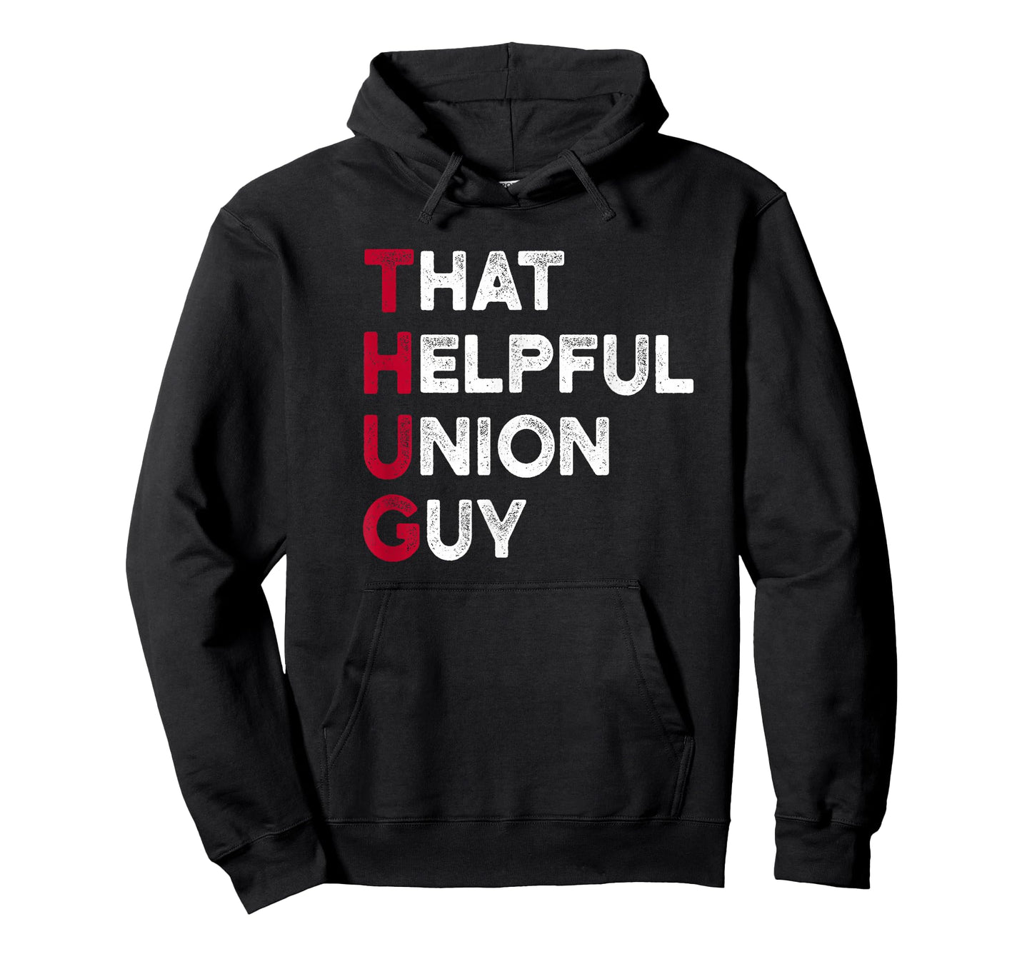 Union Strong and Solidarity Shirt - Union Thug T-Shirt