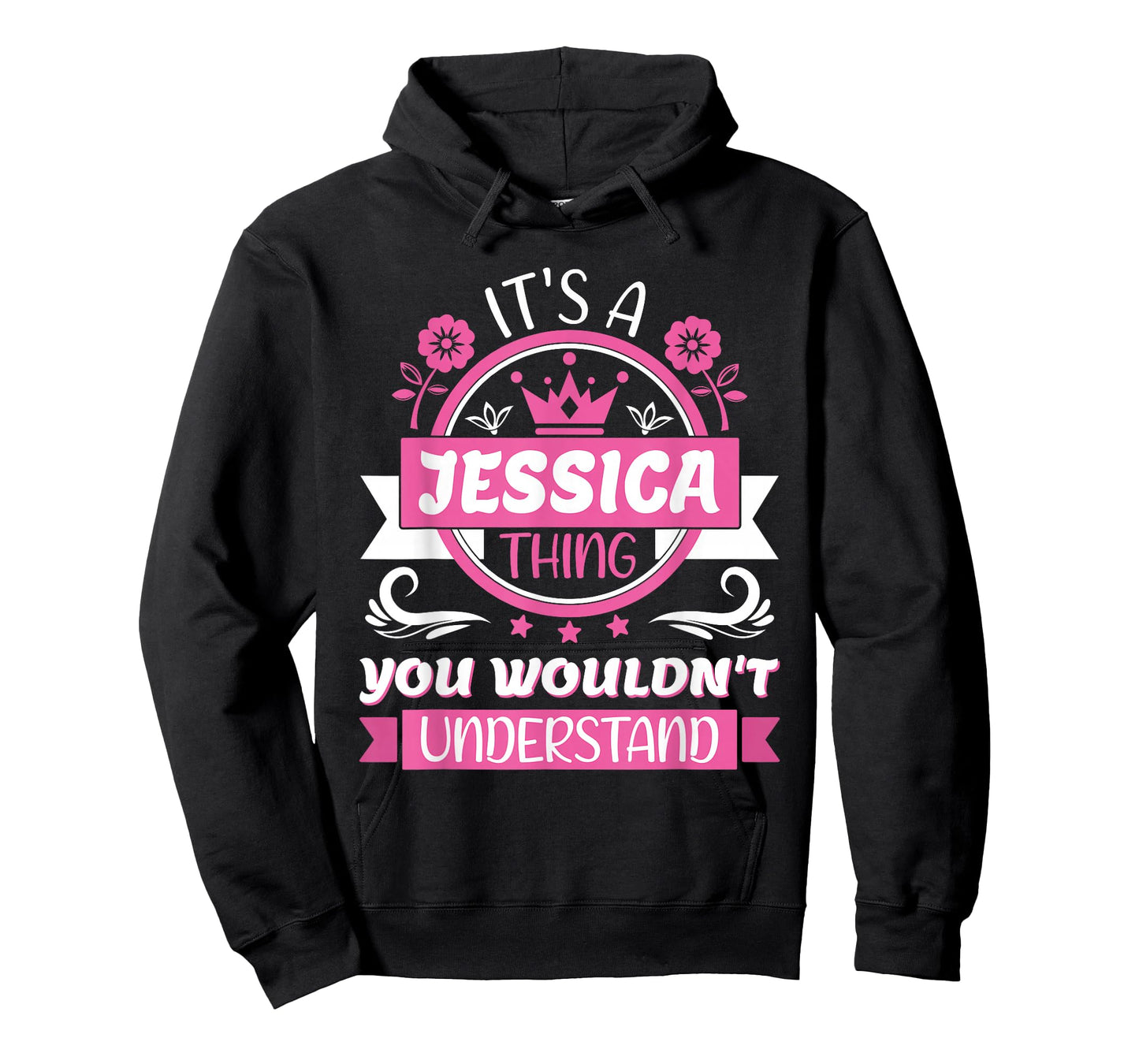 Jessica Name | It's a Jessica Thing You Wouldn't Understand T-Shirt