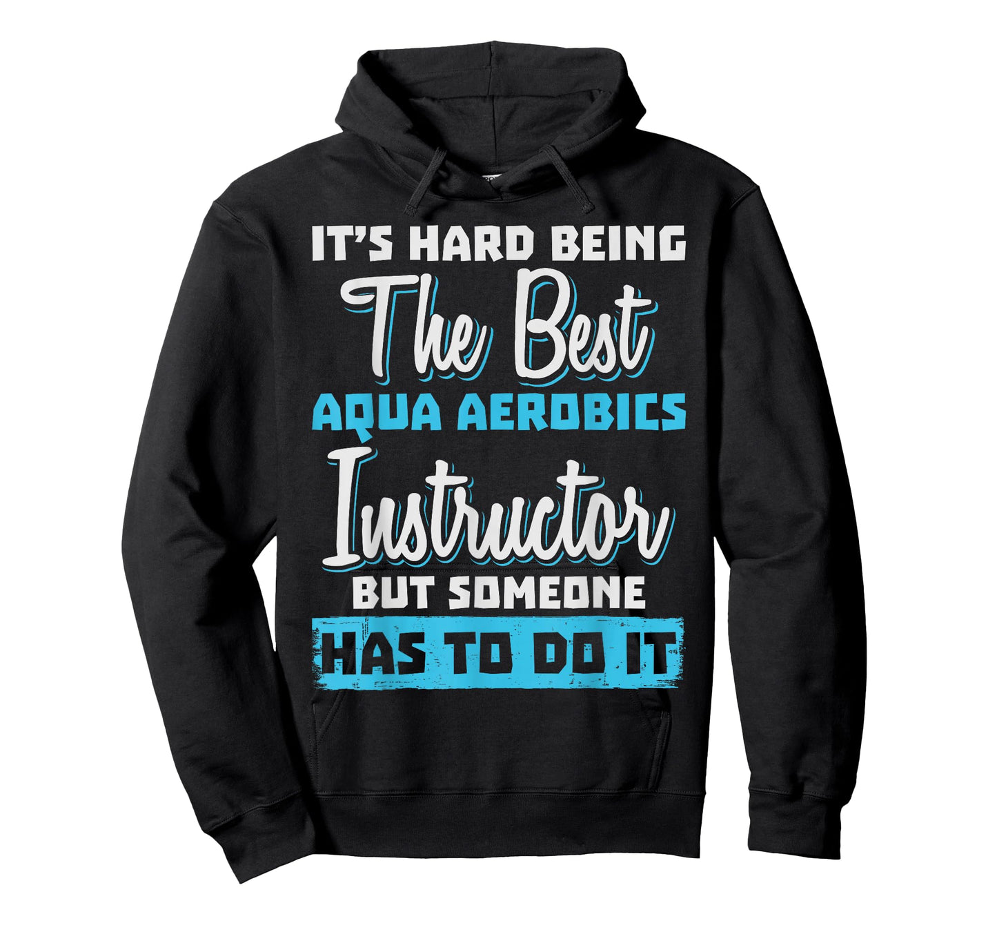 Being The Best Aqua Aerobics Instructor T-Shirt