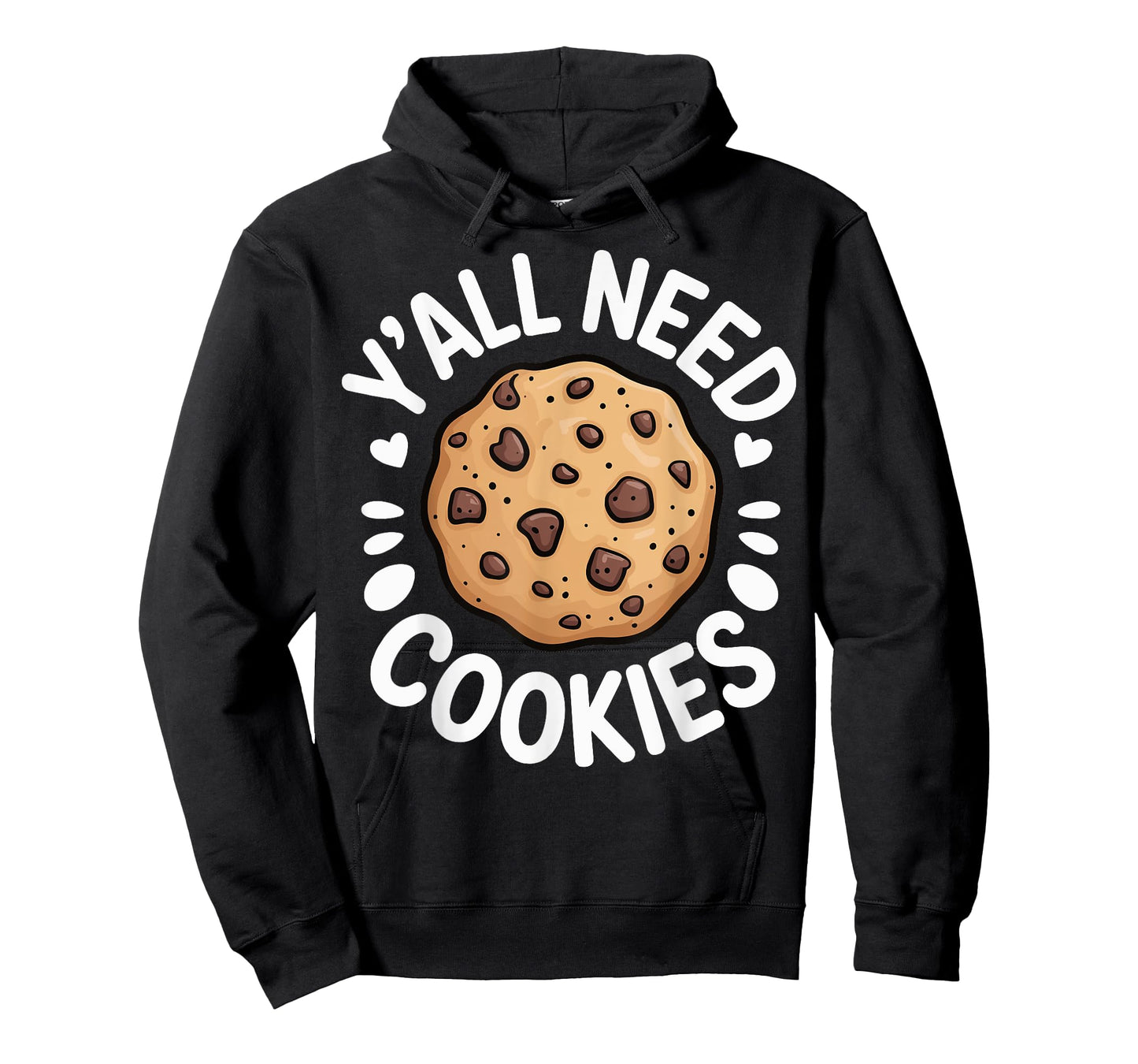 Y'all Need Cookies T-Shirt