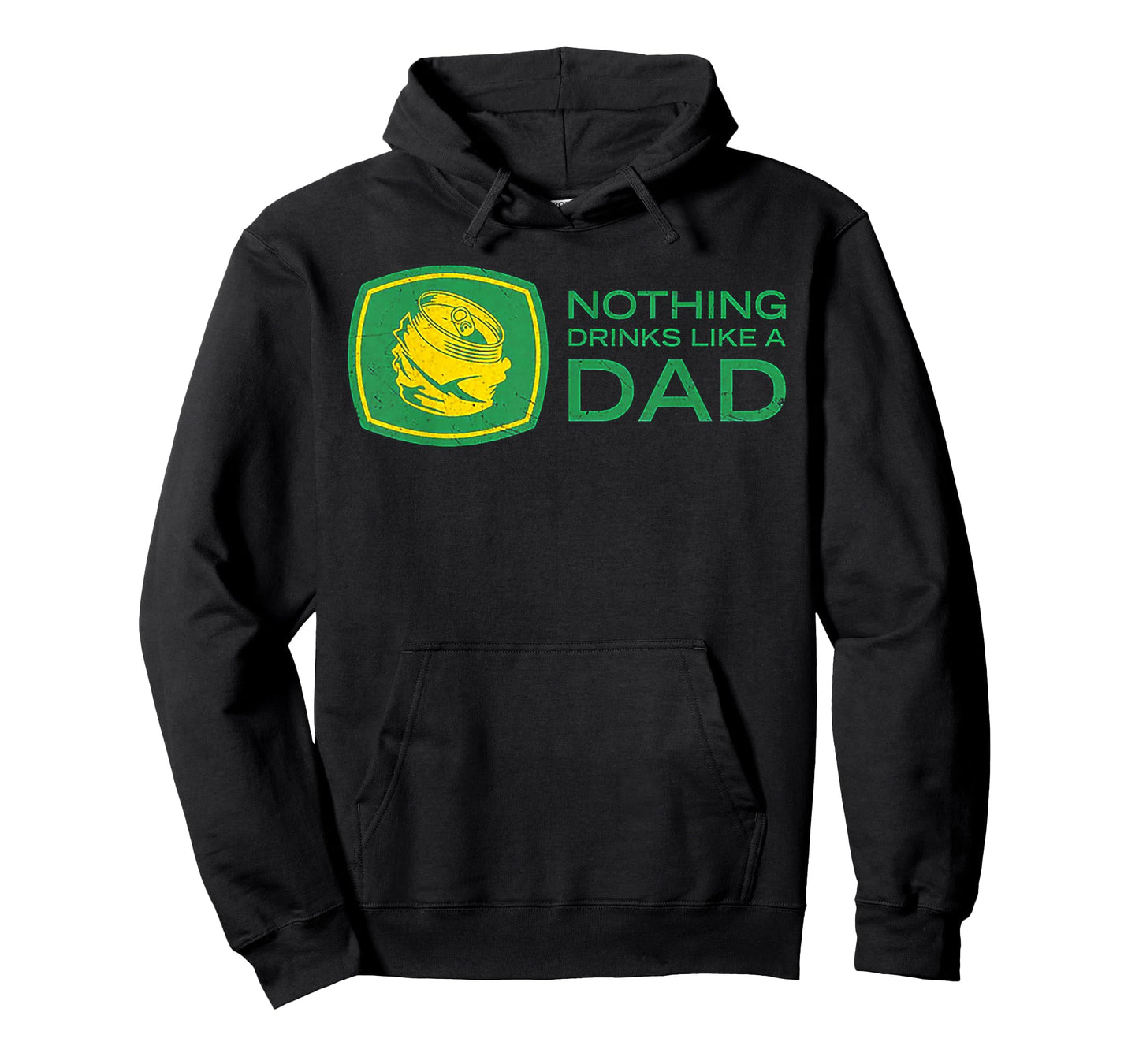 Nothing Drinks Like A Dad T-Shirt
