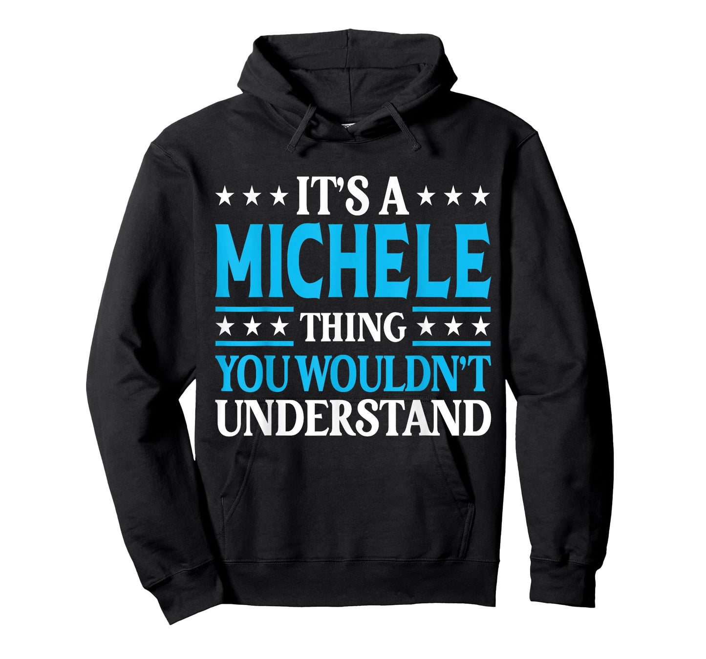 Michele Thing Wouldn't Understand Personal Name Michele T-Shirt
