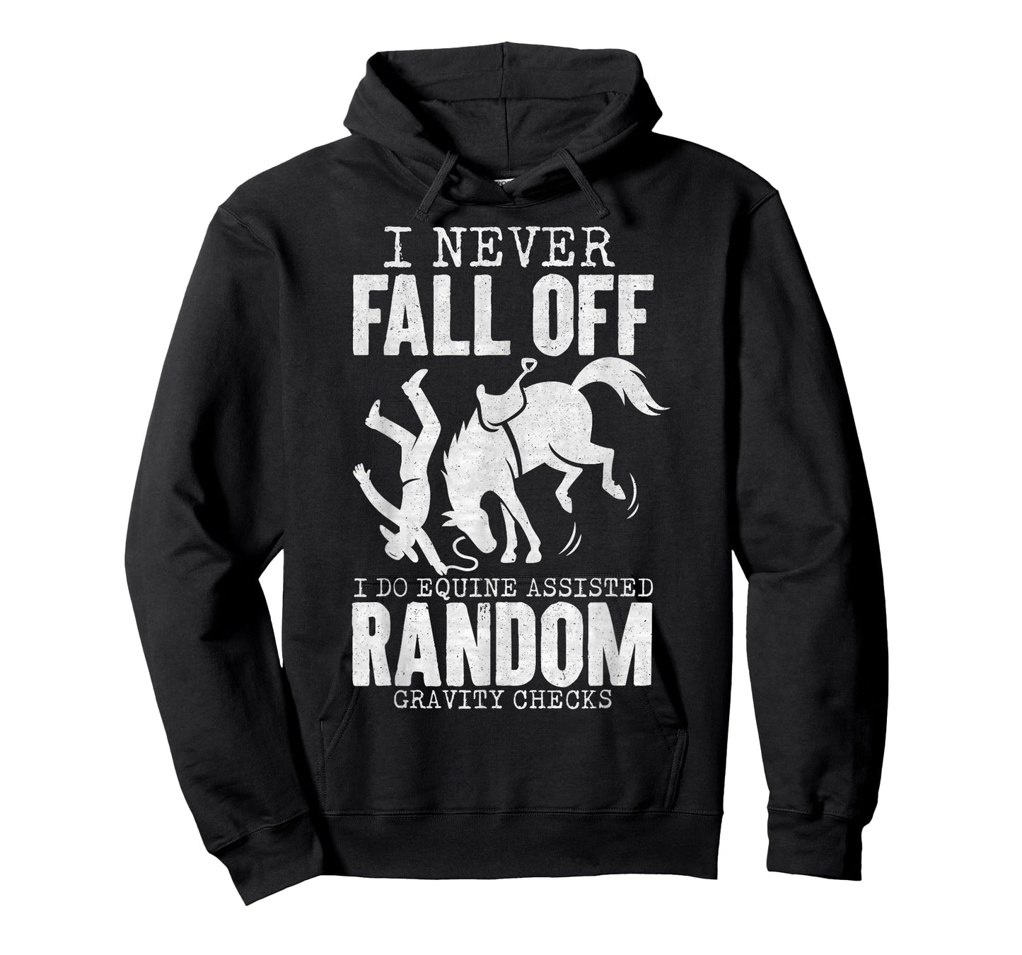 I Never Fall Off Horse Funny Horseback Riding Equestrian T-Shirt