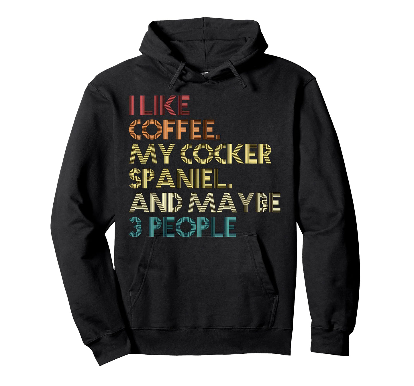 Cocker Spaniel Dog Owner Coffee Lovers Quote Vintage Retro Men Women T-Shirt
