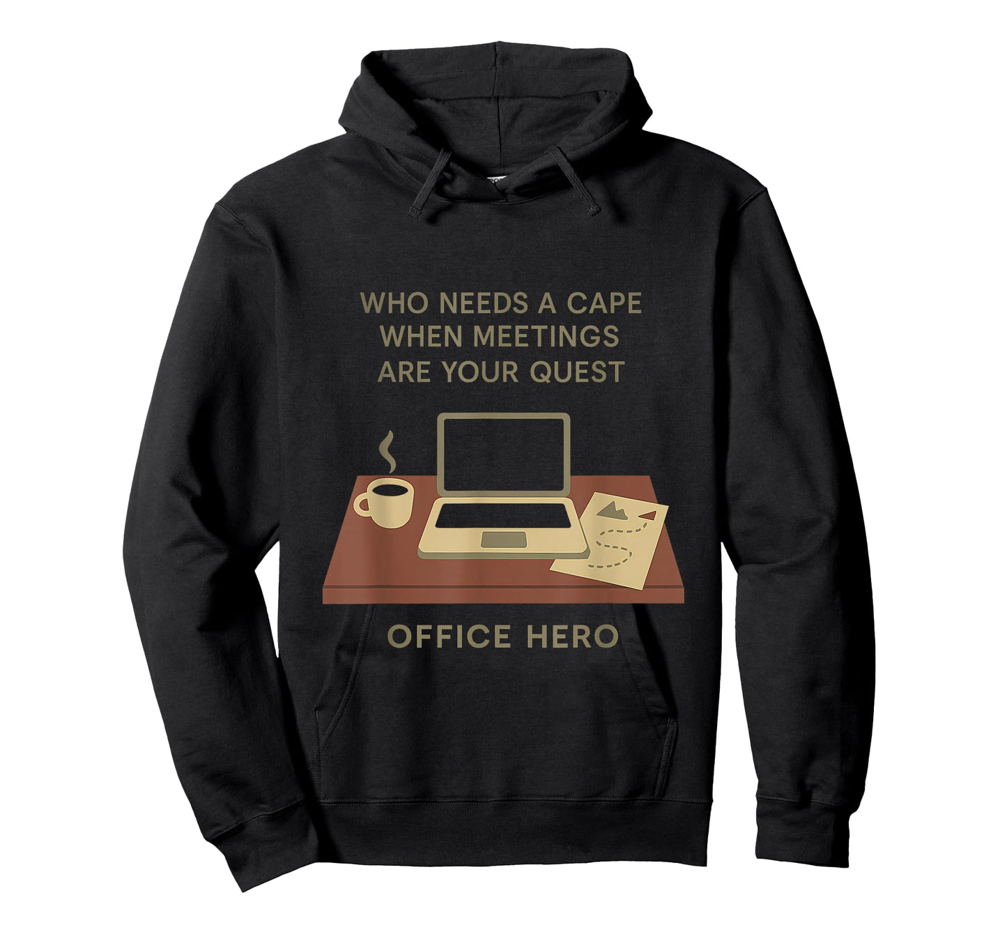 Office Hero Graphic Who Needs a Cape for Meetings T-Shirt