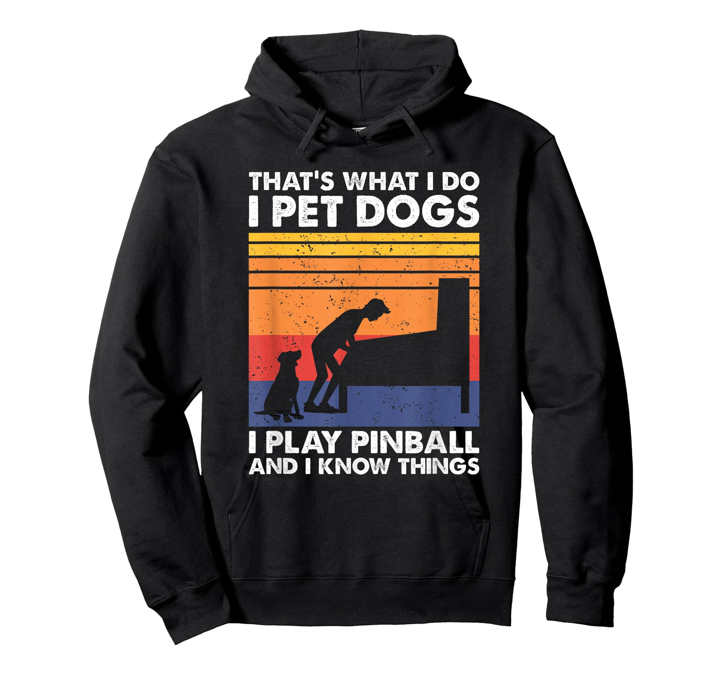 That's What I Do, Pinball Gamer & Dog Lover T-Shirt