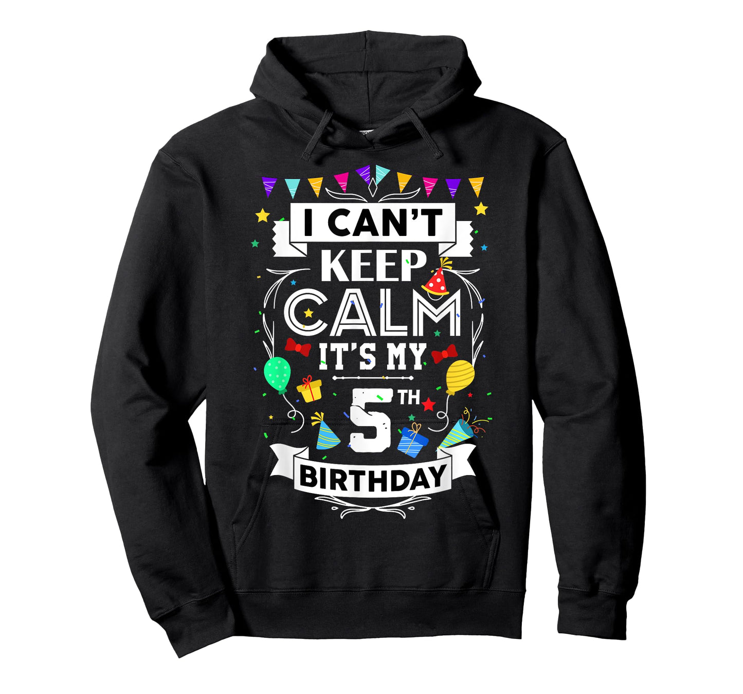 I Can't Keep Calm It's My 5th Birthday 5 Year Old Funny T-Shirt