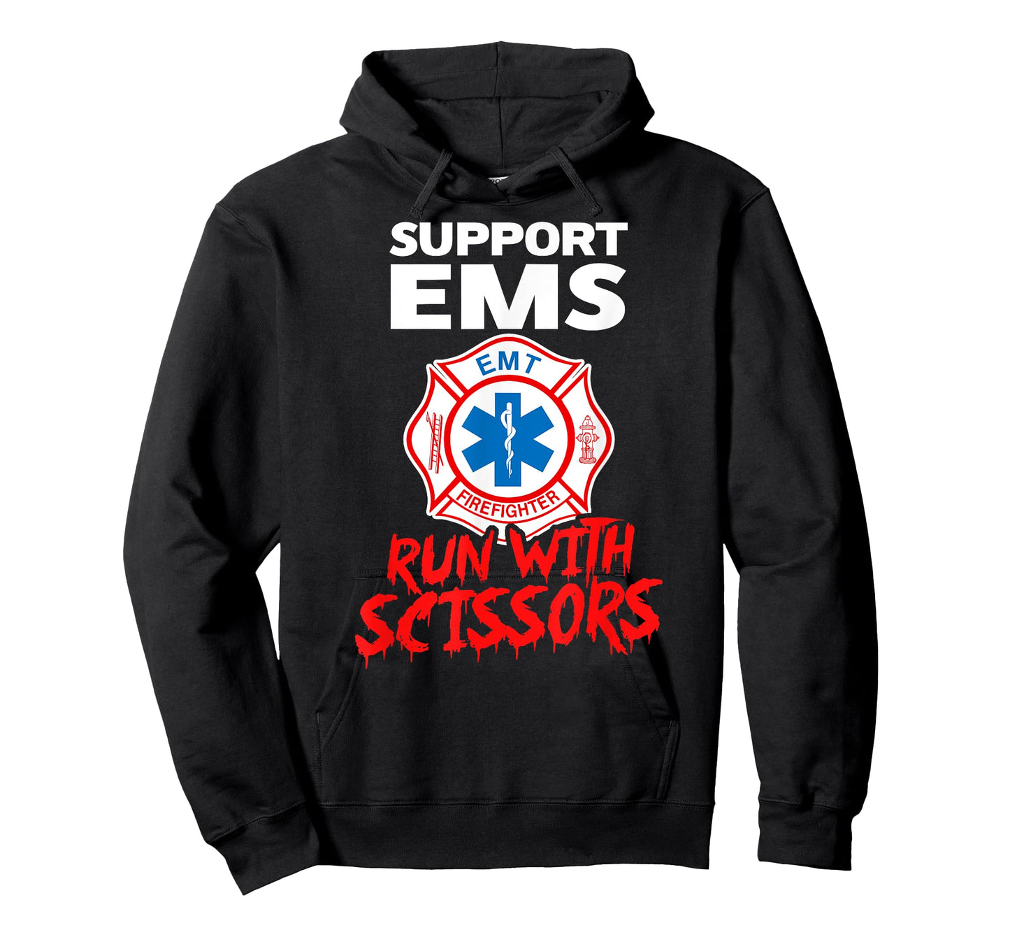 SUPPORT EMS RUN WITH SCISSORS Halloween EMT Firefighter T-Shirt
