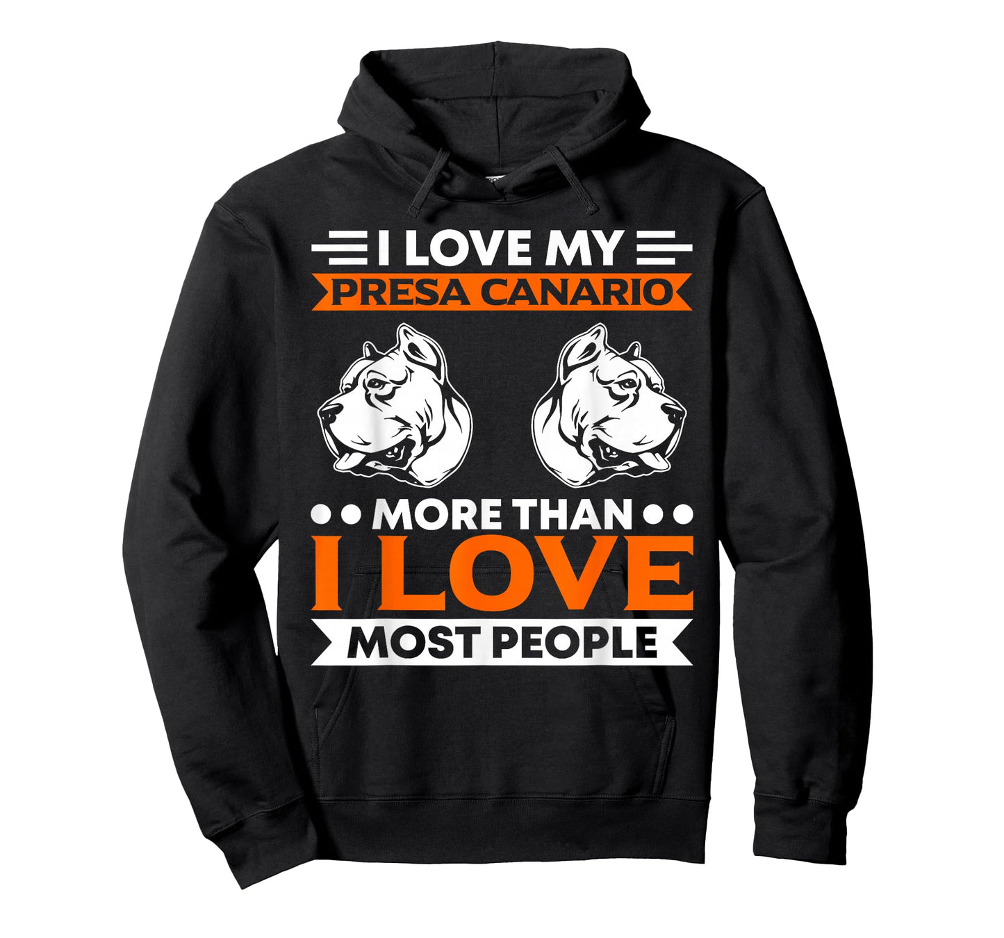 I Love My Presa Canario More Than People Presa Canario T-Shirt