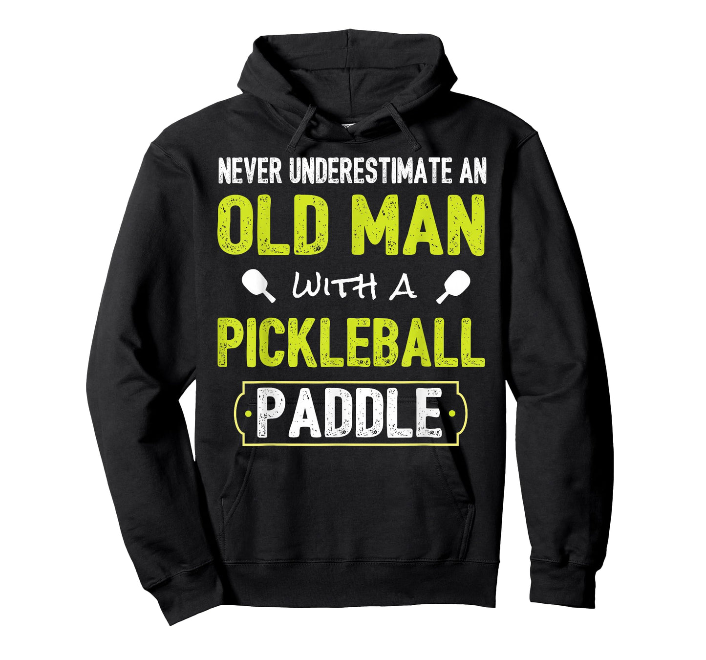 Never Underestimate Old Man with Pickleball Paddle Shirt T-Shirt