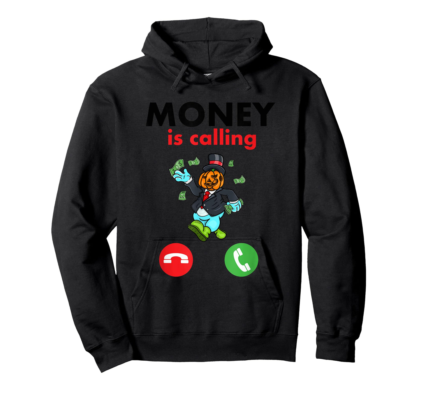 Money is Calling Cash Design Funny Business Hustler T-Shirt
