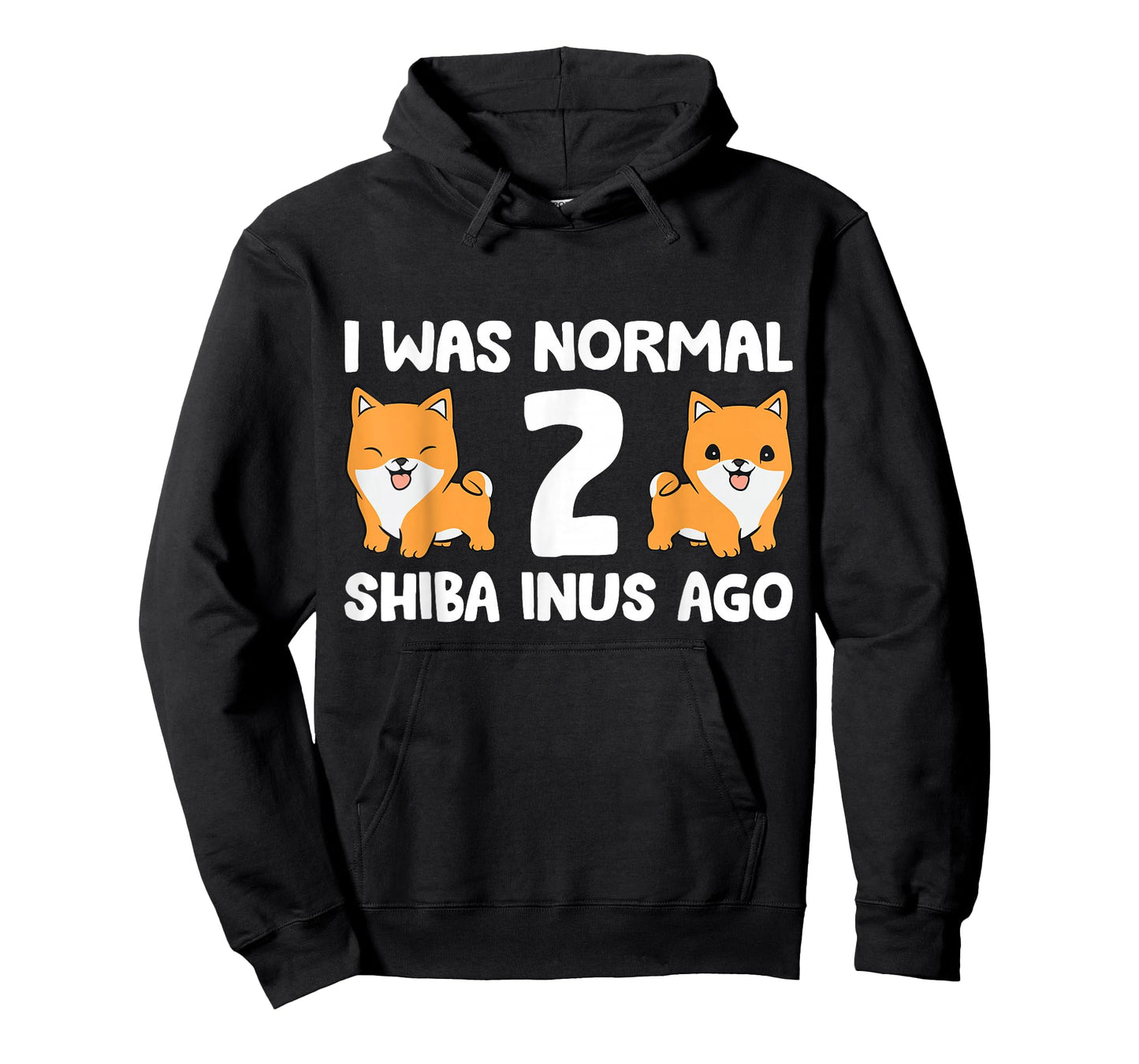 I Was Normal 2 Shiba Inus Ago Shiba Inu Dog Owner Men Women Kids T-Shirt