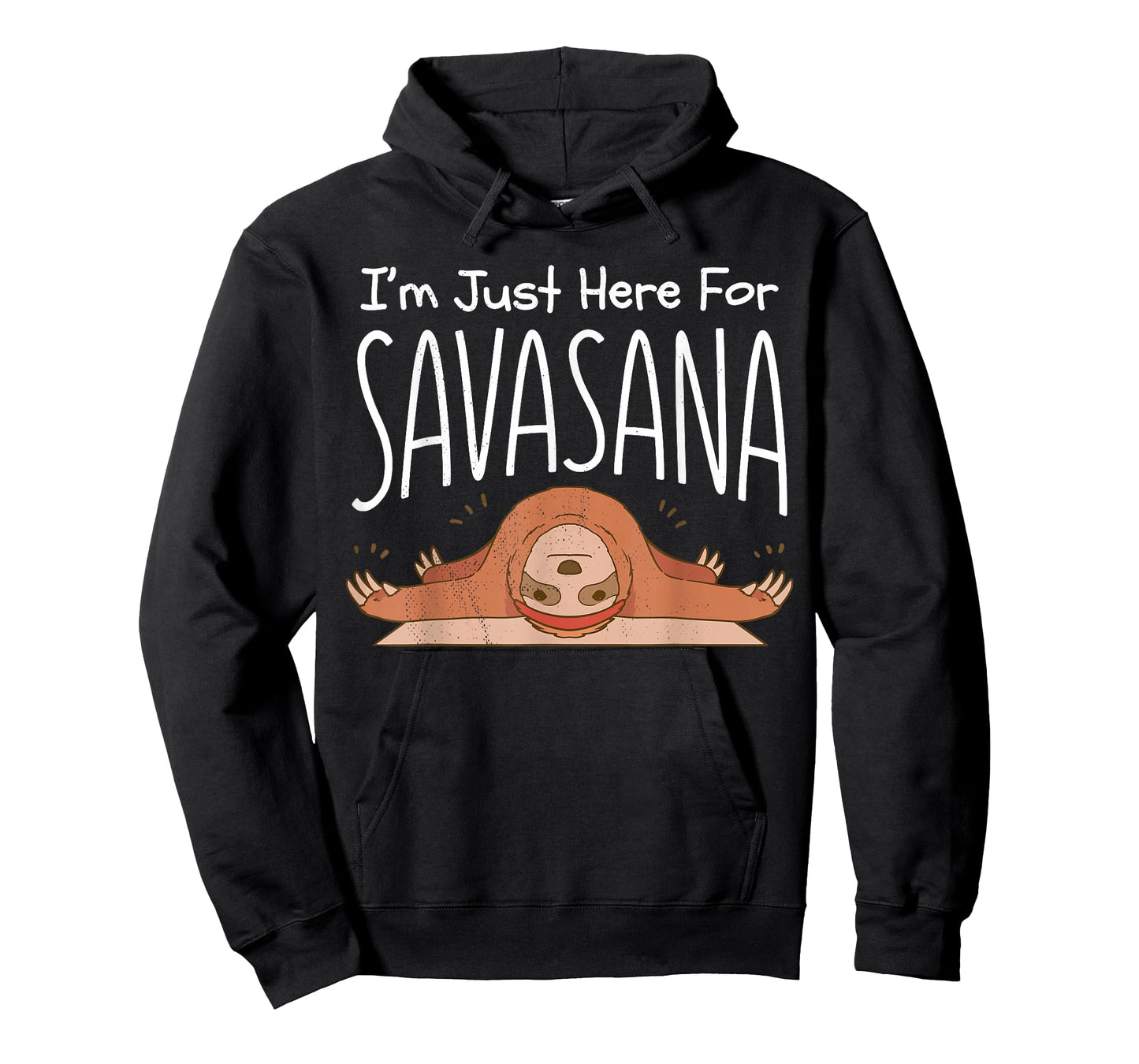 Sloth yoga. I'm just here for savasana. Namaste. T-Shirt