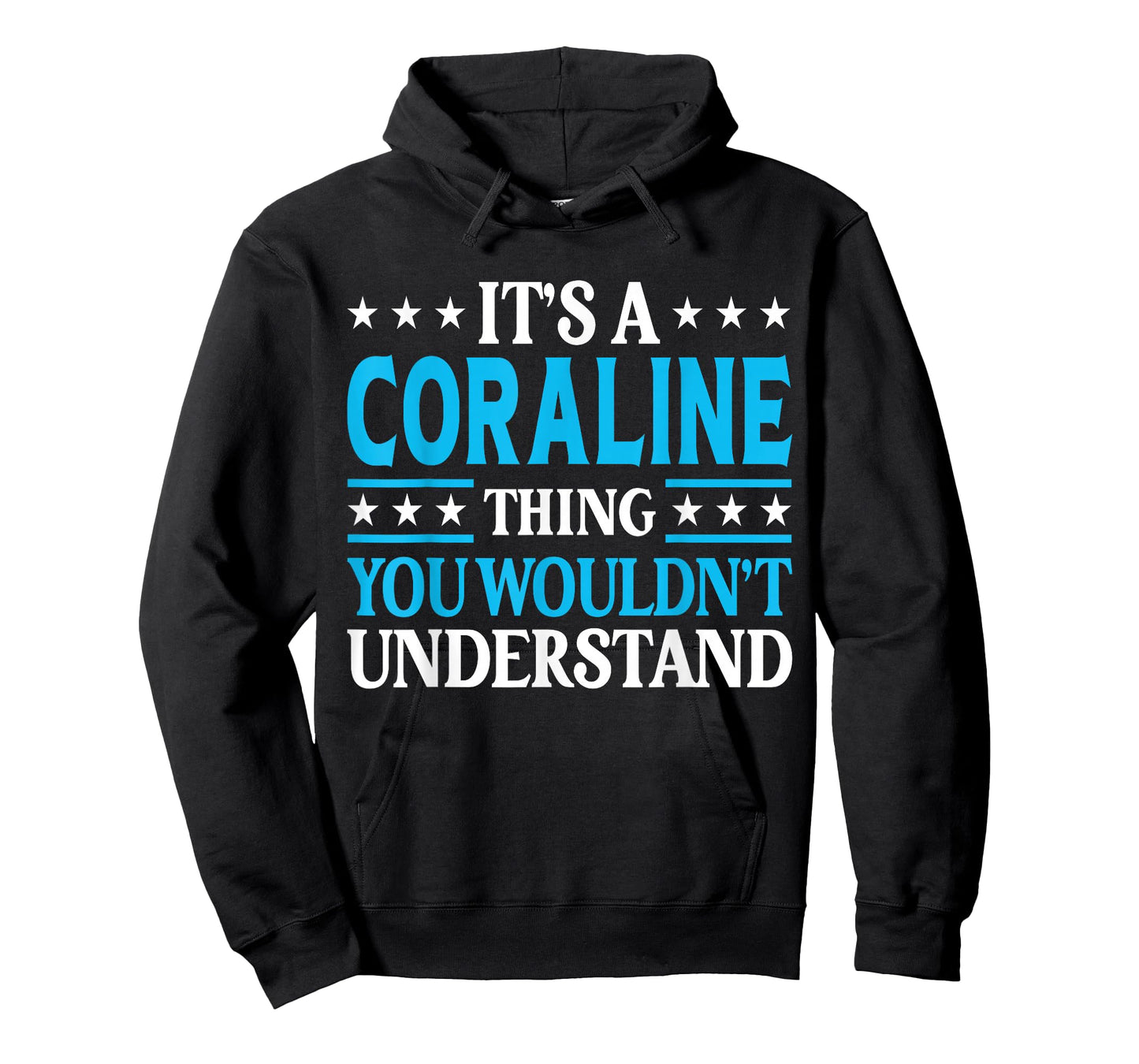 It's A Coraline Thing Wouldn't Understand Name Coraline T-Shirt
