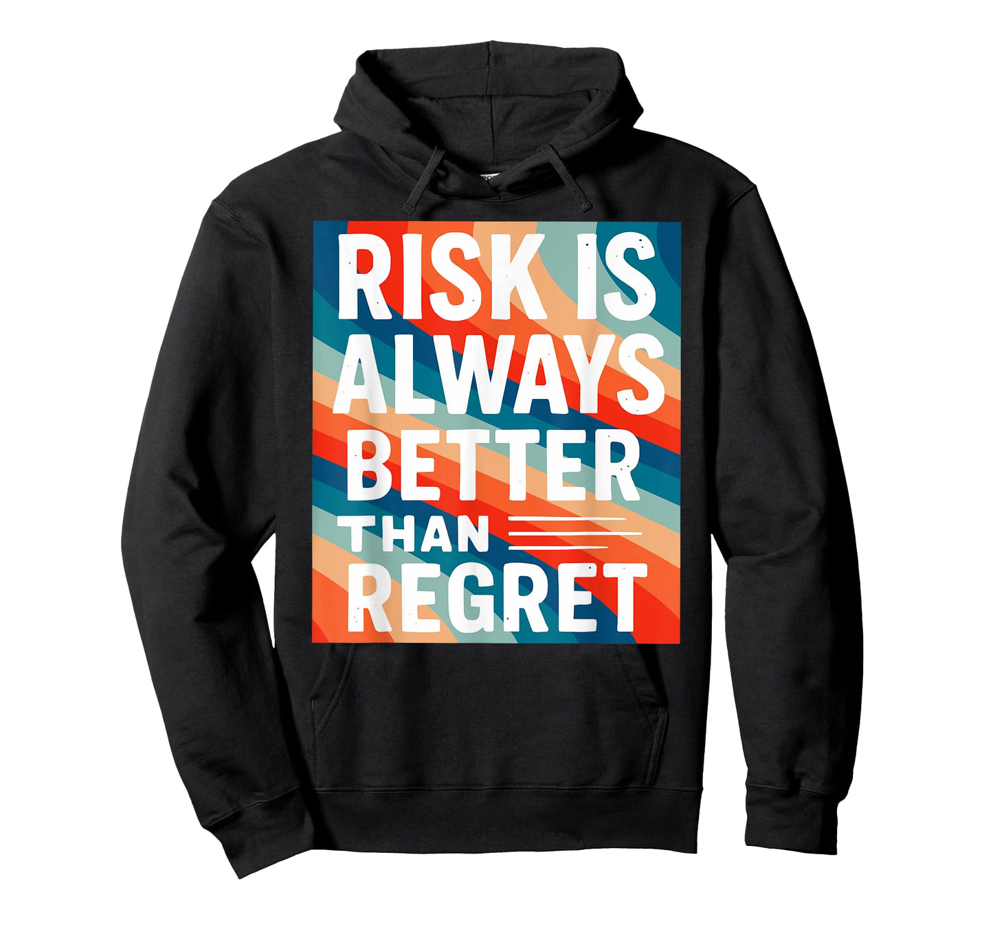 Risk is Always, Better, Than Regret Motivational Quote Graph T-Shirt