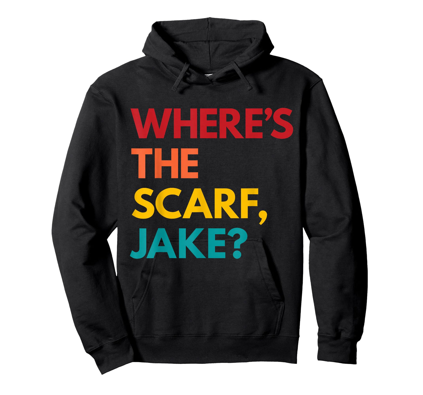 Where's the Scarf, Jake? T-Shirt