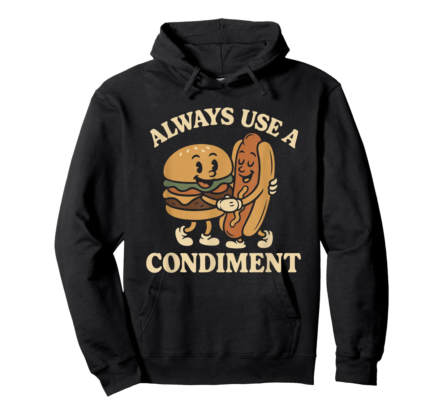 Always Use A Condiment Funny Retro Mascot Hot Dog Hamburger T-Shirt