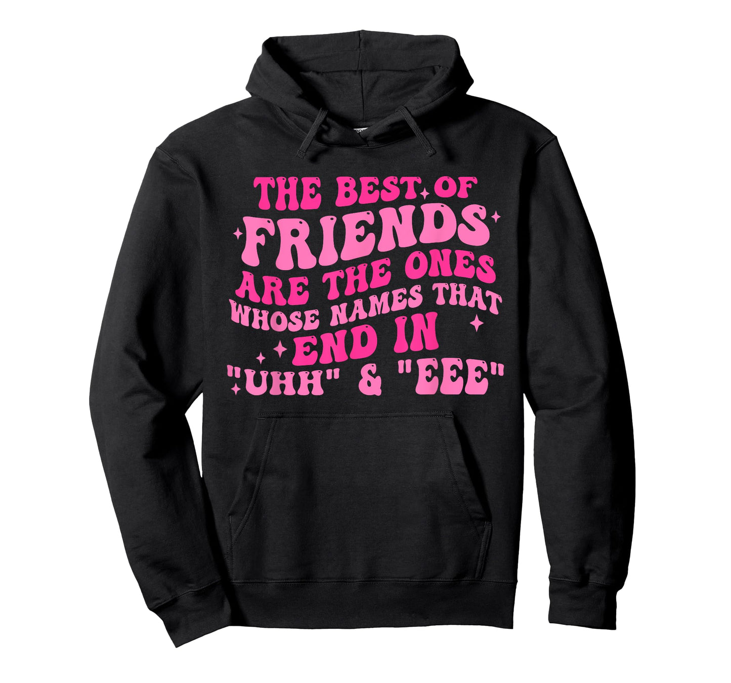 The Best Of Friends Are The Ones Whose Names Design T-Shirt