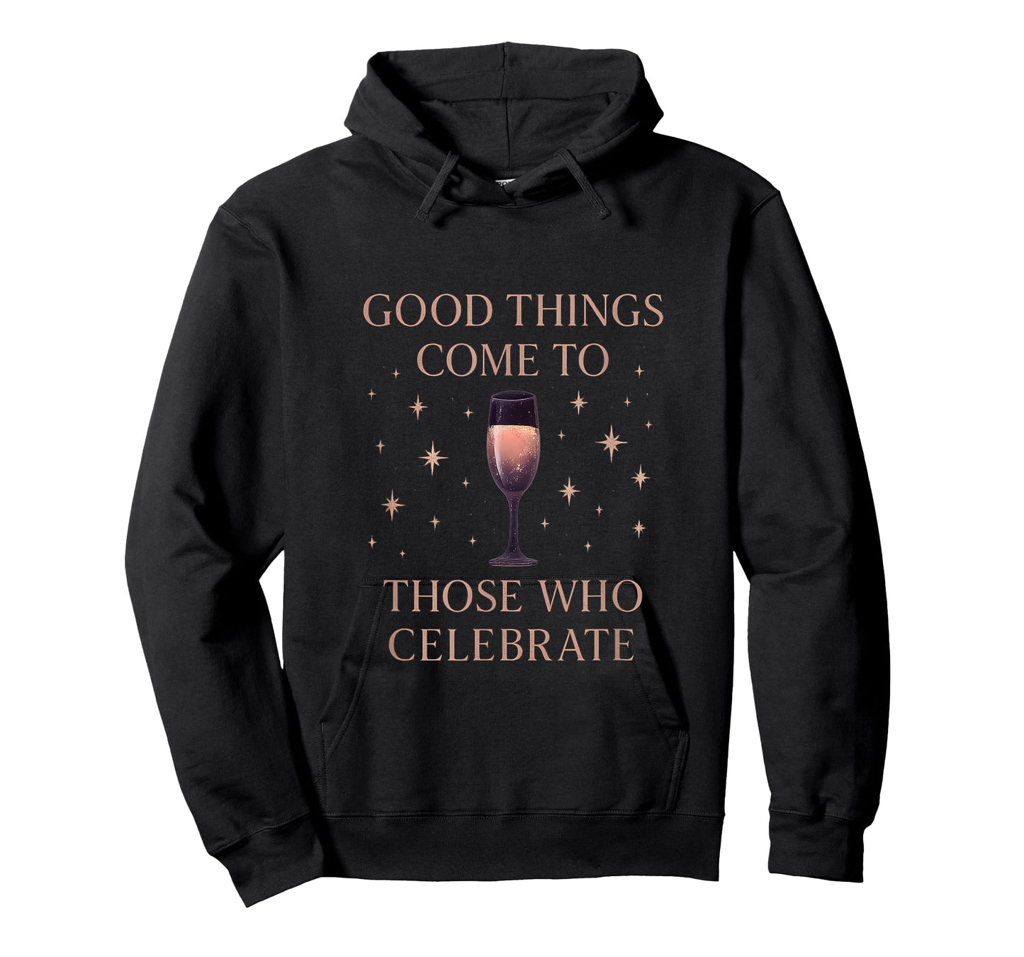 Good Things Come to Those Who Celebrate Party Design T-Shirt