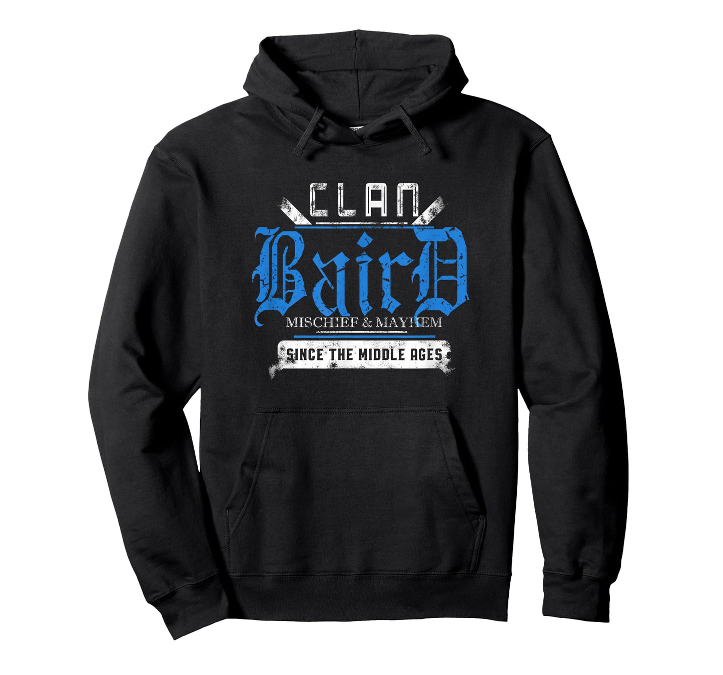 Clan Baird - Mischief and Mayhem Since The Middle Ages T-Shirt
