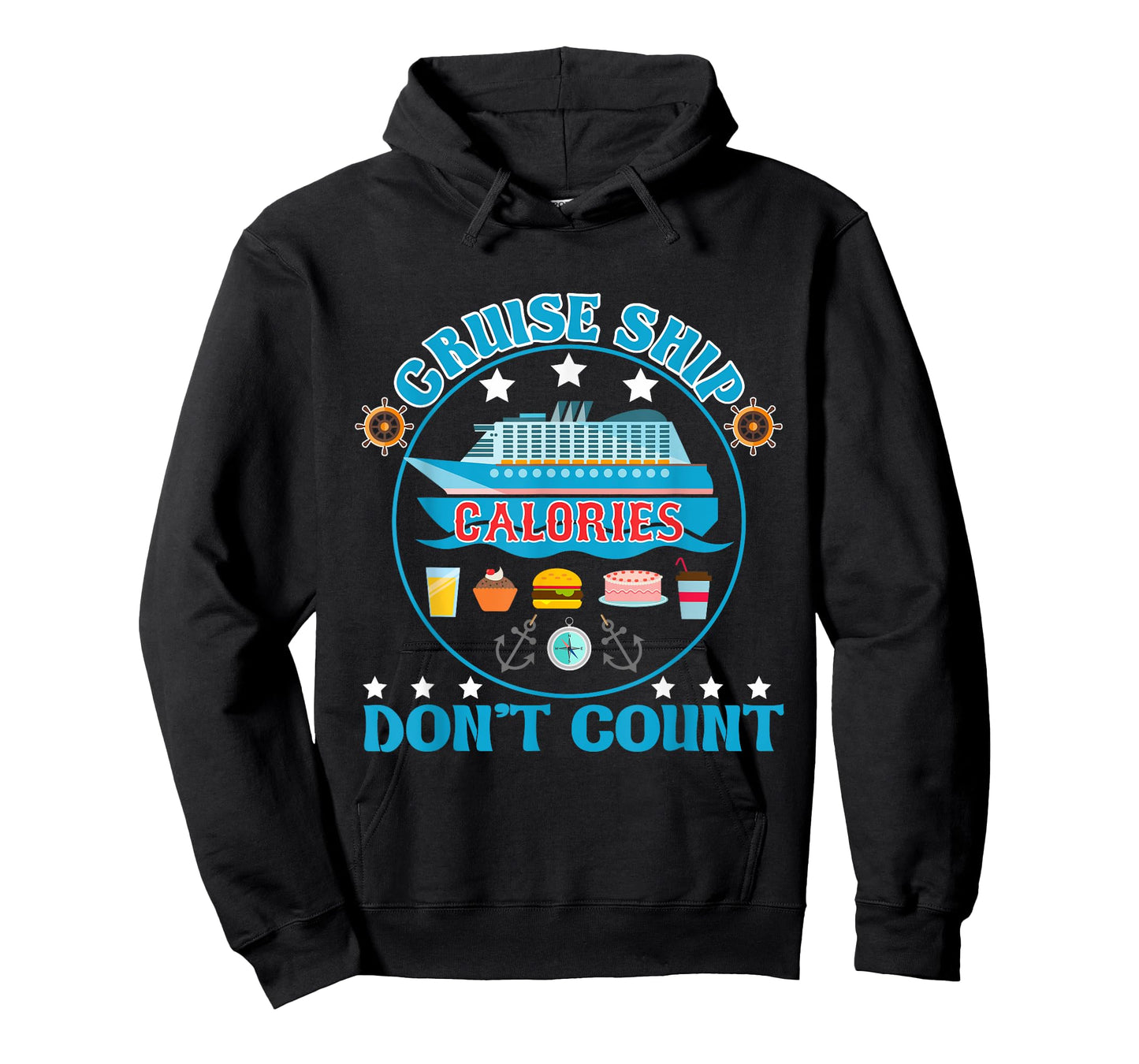 Cruise Ship Calories Don't Count Cruising Foodie T-Shirt
