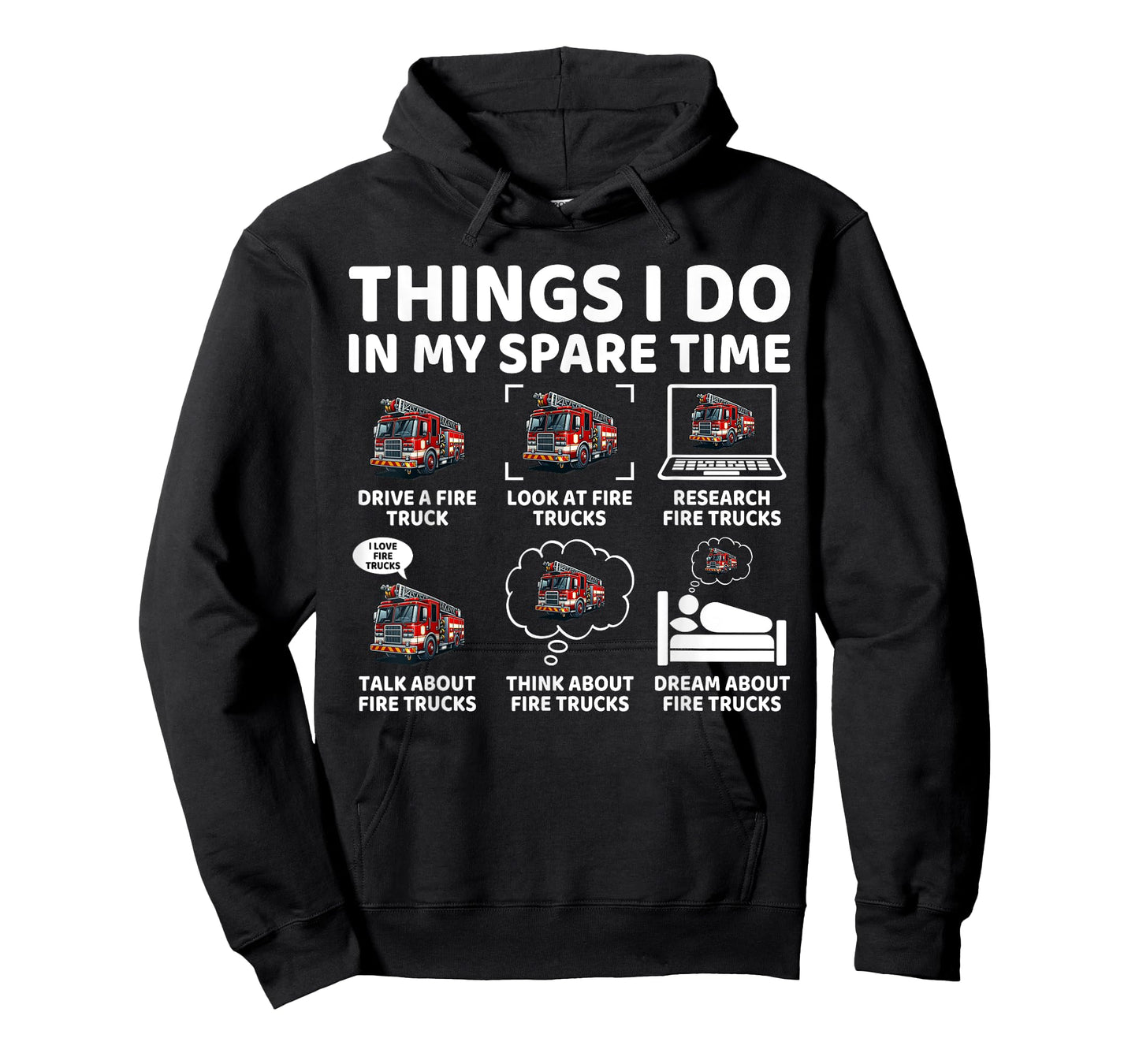 Things I Do in My Spare Time Fire Truck Lover Firefighter T-Shirt