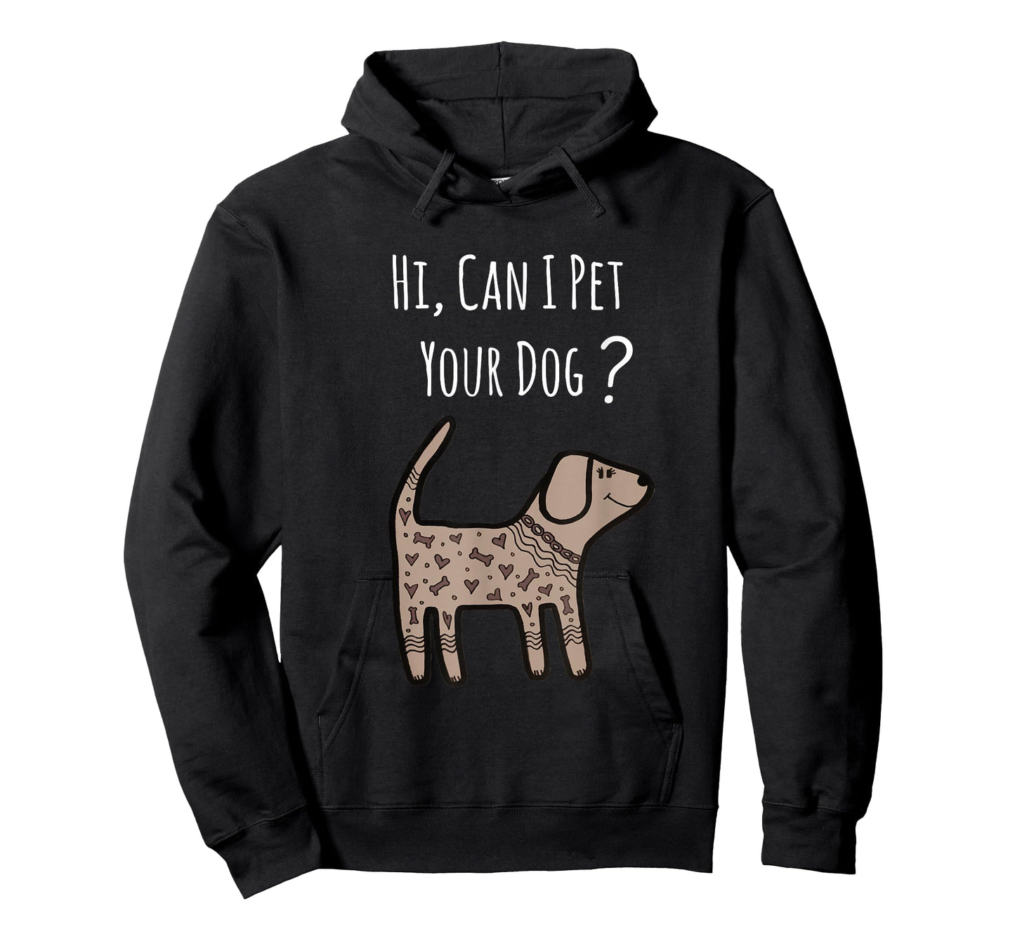 Can I Pet Your Dog Shirt - Funny Dog Quote Shirt - Dog Shirt T-Shirt