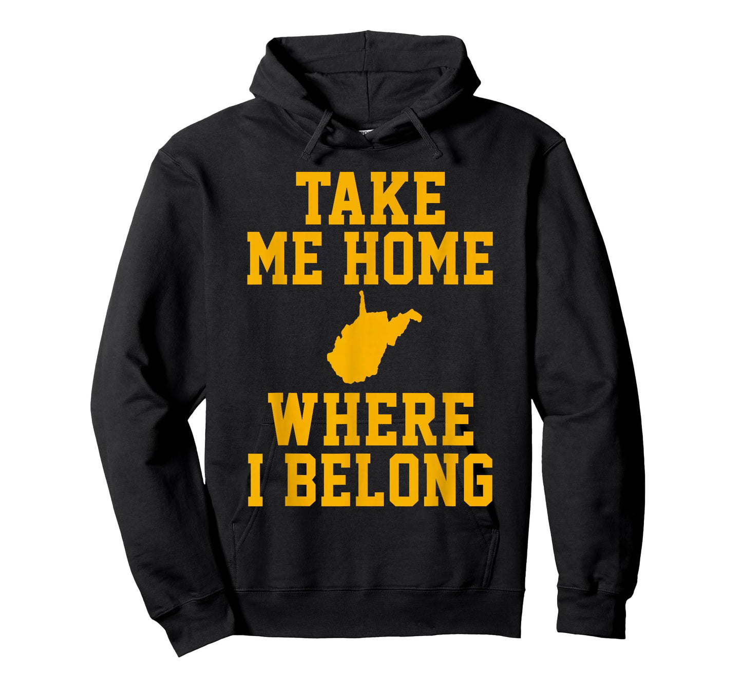 Take Me Home WV Shirt - Mountain Lovers Belong in WV T-Shirt