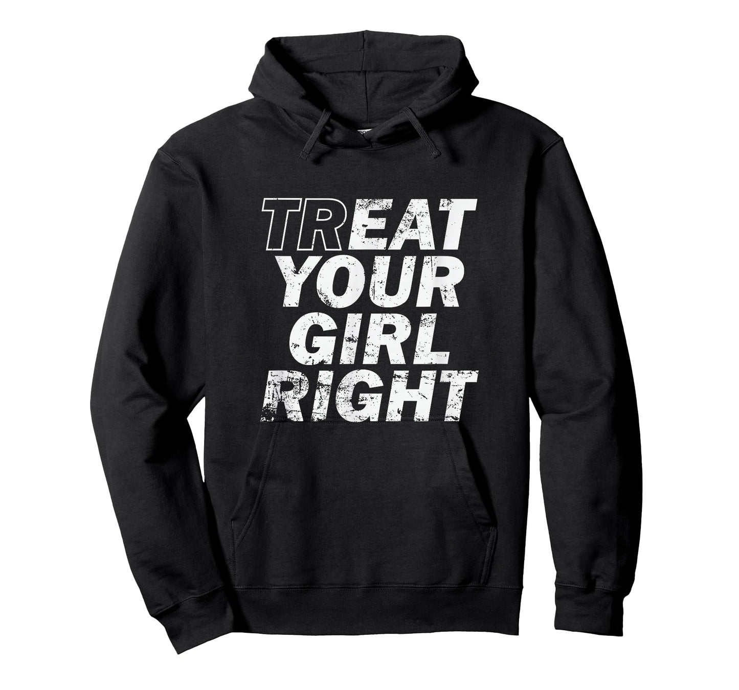 Treat Your Girl Right Father's Day T-Shirt
