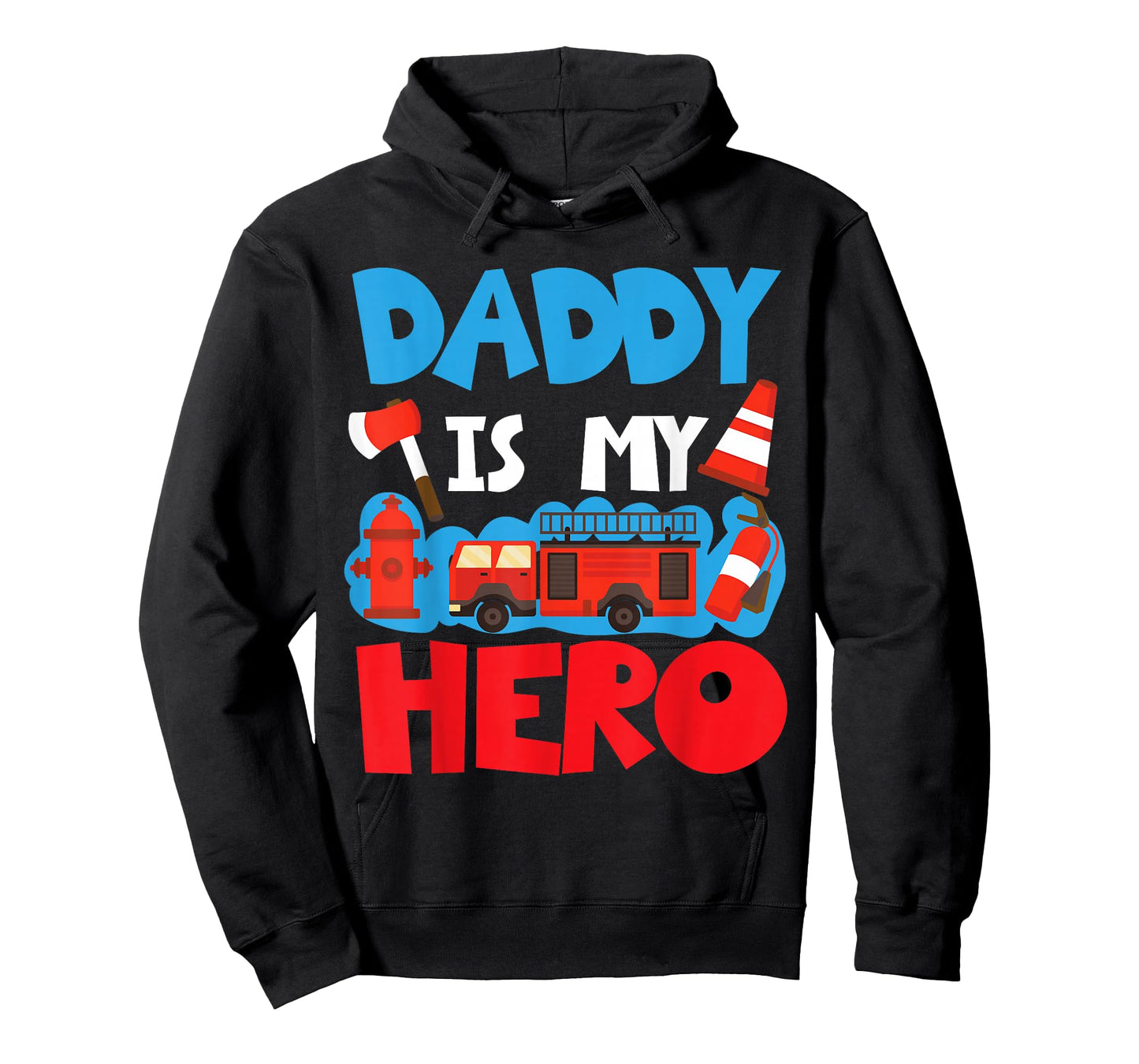Daddy Is My Hero For Firefighter Kids T-Shirt