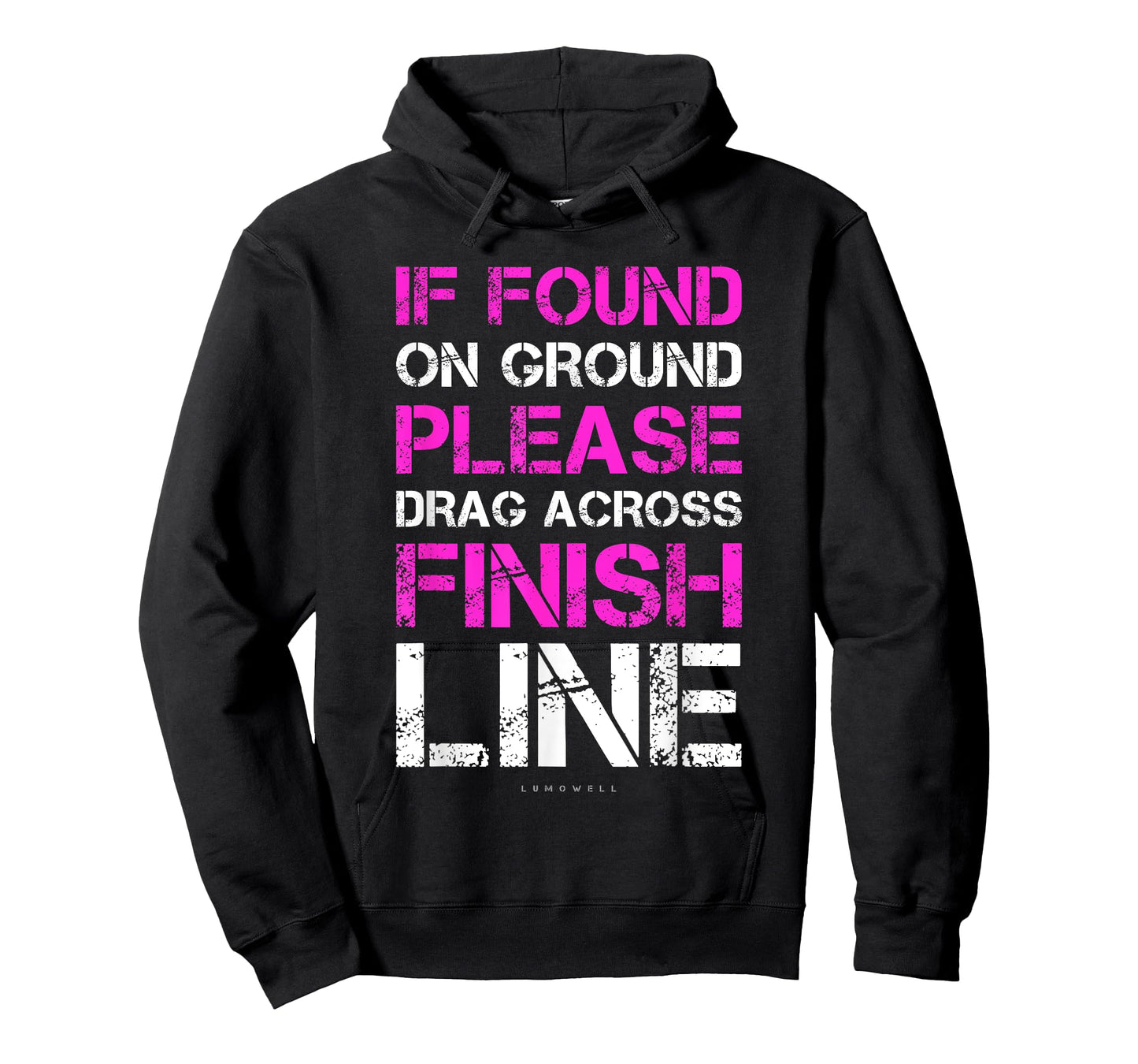 If Found On Ground Drag Across Finish Line Funny Tee T-Shirt