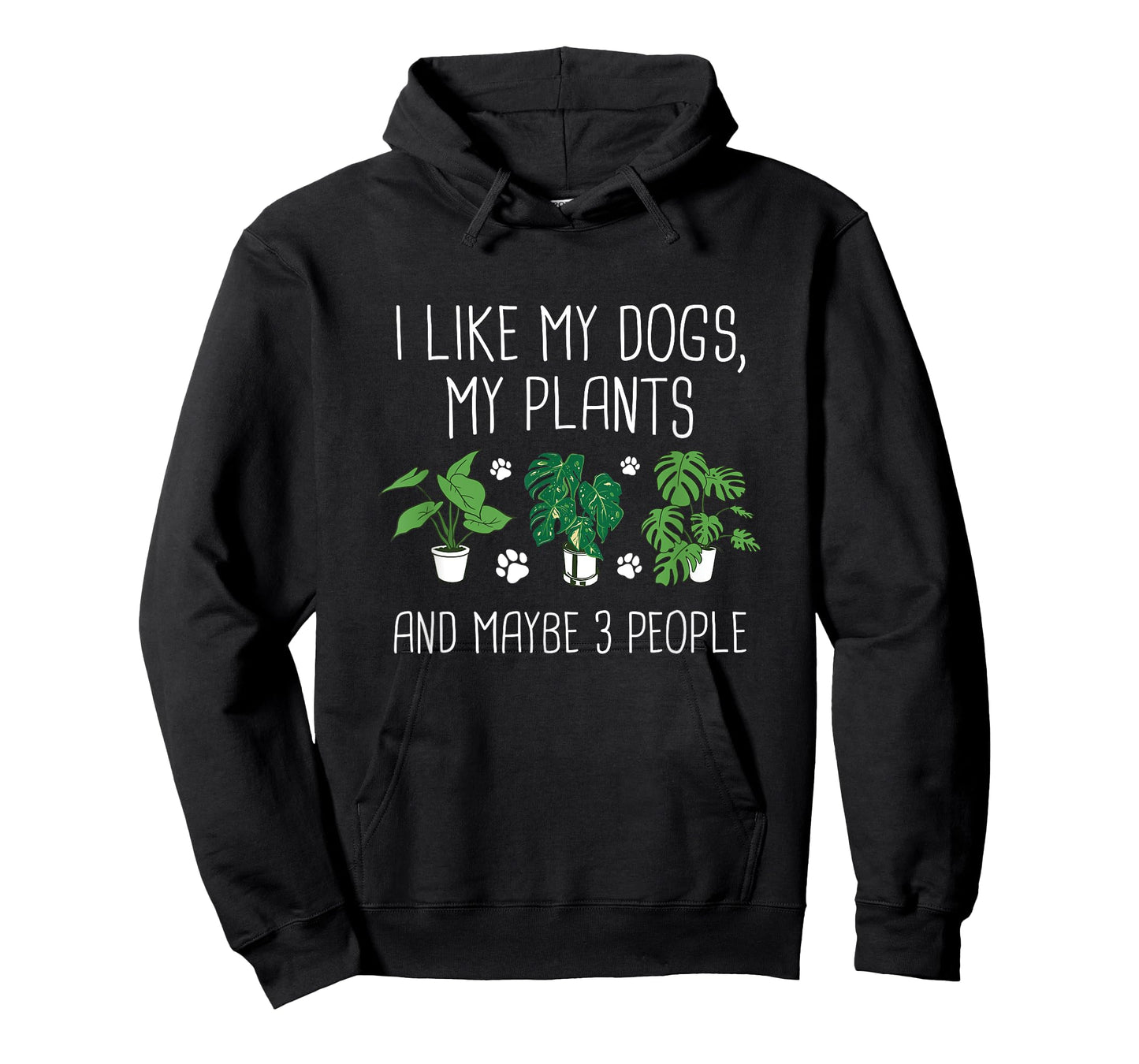 I Like My Dogs, My Plants And Maybe 3 People - Plant Lover T-Shirt