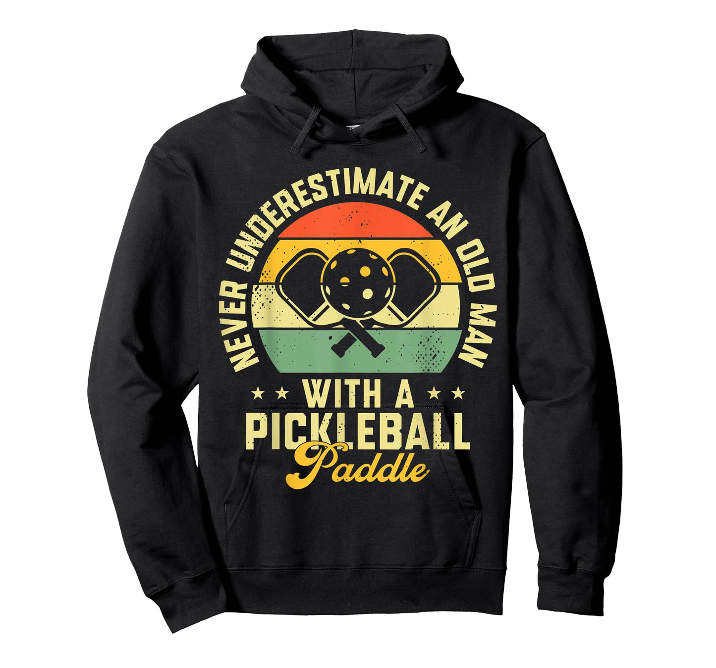 Never Underestimate An Old Man With a Pickleball Paddle T-Shirt