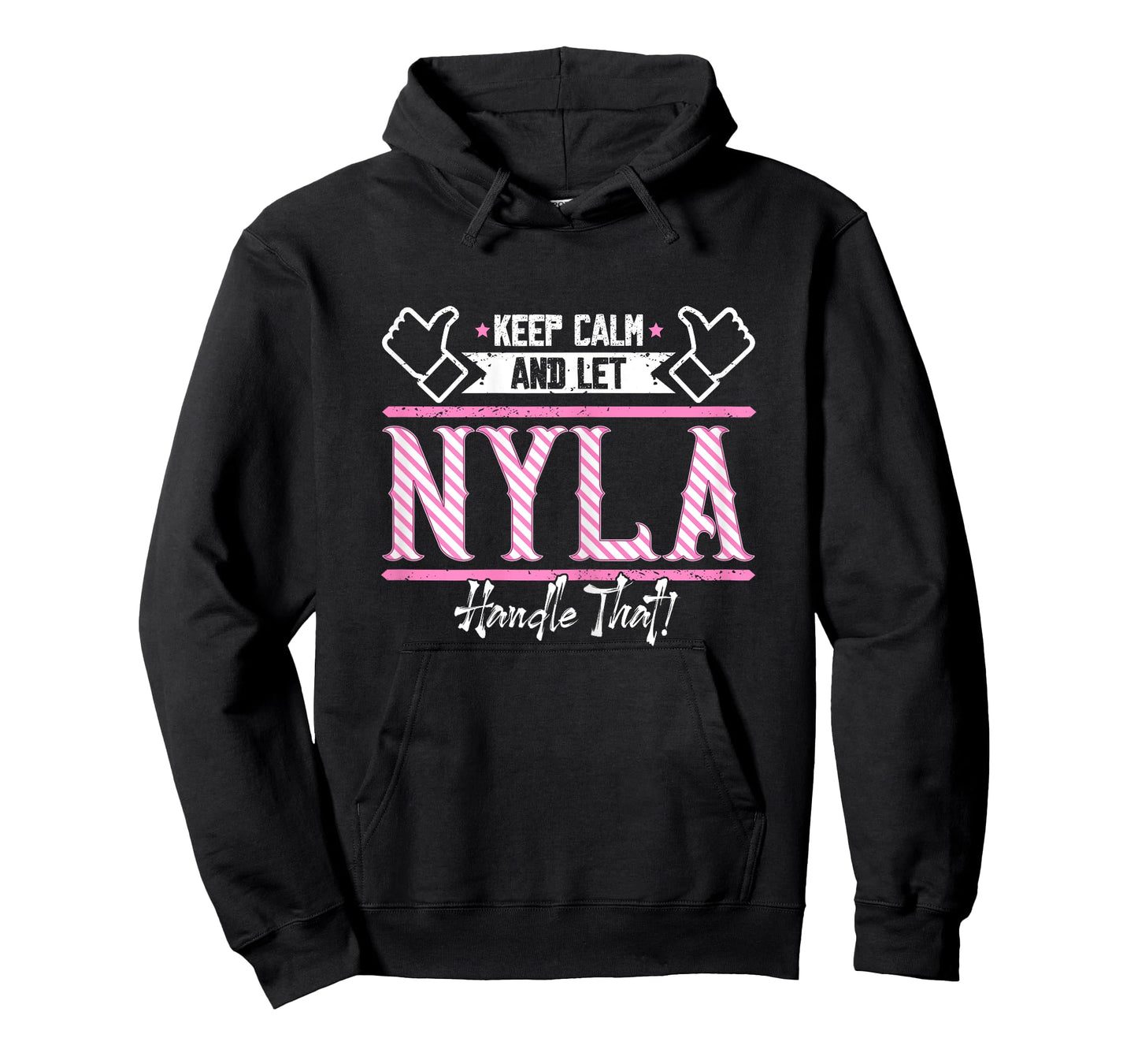 Nyla | Keep Calm and let Nyla Handle that T-Shirt