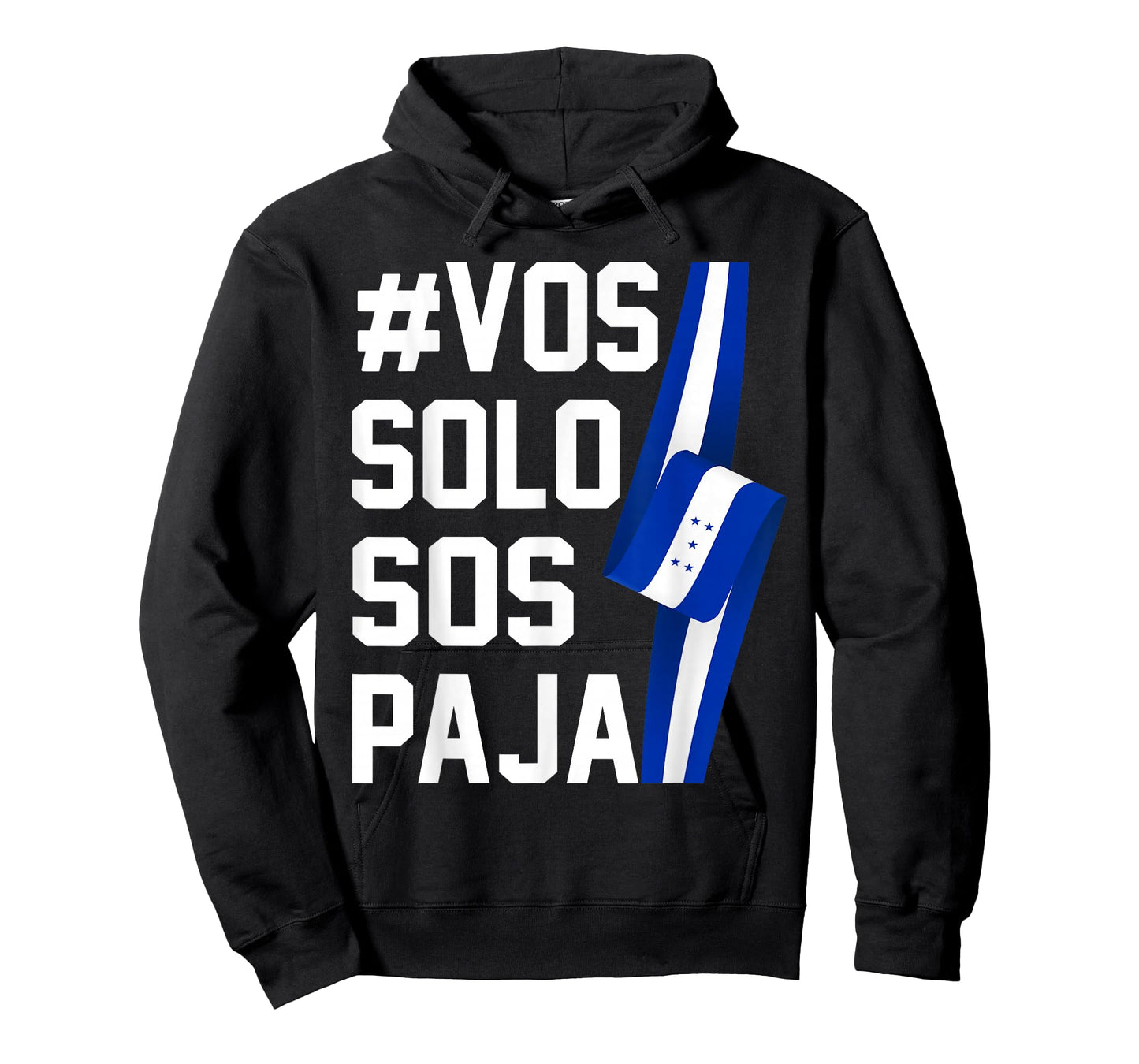 Honduras Flag Catracho Pride Hondureño Vos Solos Sos Pajas T-Shirt