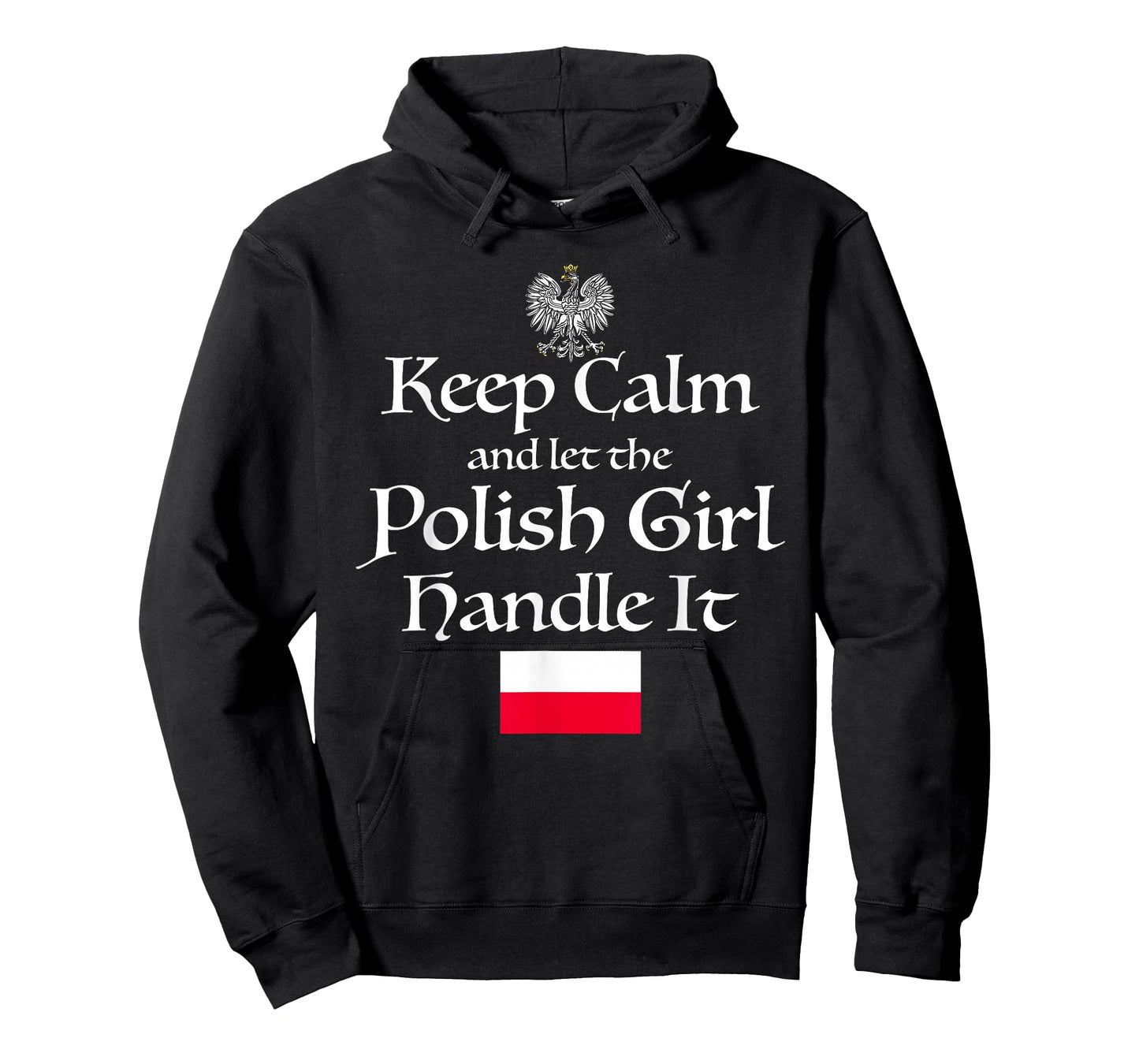 Keep Calm Let The Polish Girl Handle It Poland Flag Gift T-Shirt