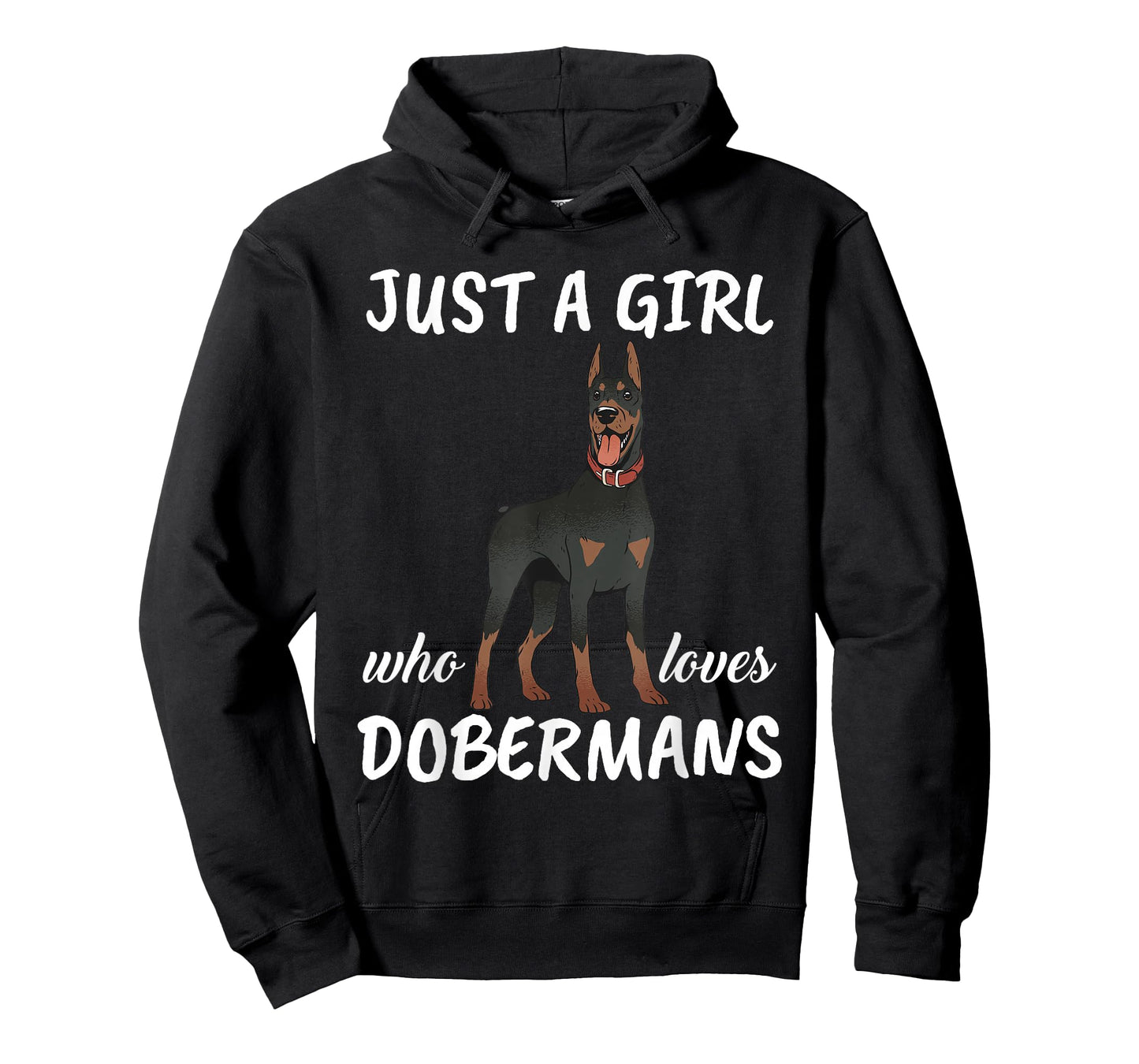 Just A Girl Who Loves Dobermans Clothes Dog Gift Doberman T-Shirt