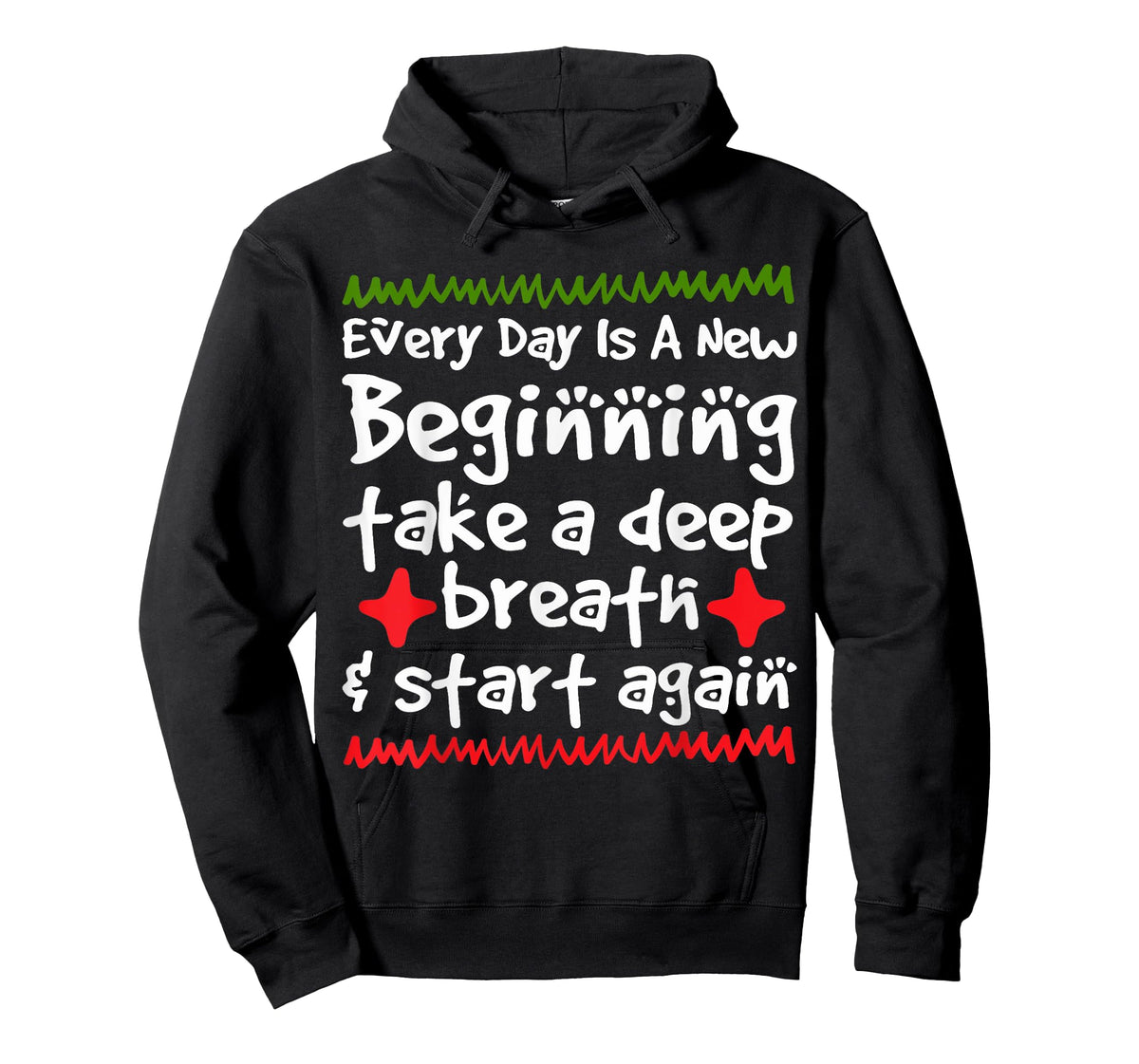 Every Day is a New Beginning Take a Deep Breath Shirt T-Shirt
