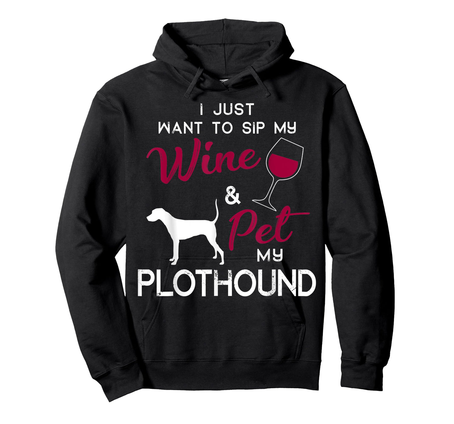 Plothound Dog Wine lover owner Christmas Birthday Gift Men Women T-Shirt