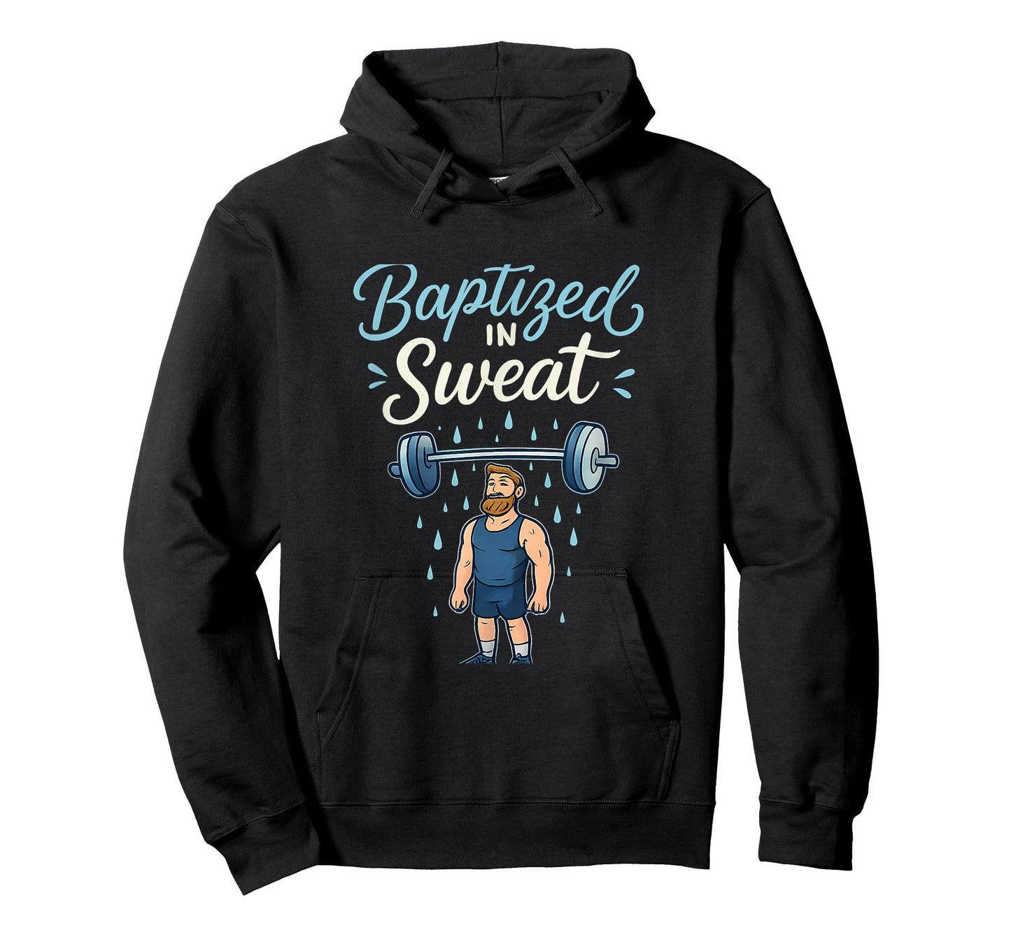 Baptized in Sweat Funny Christian Gym Workout Design T-Shirt