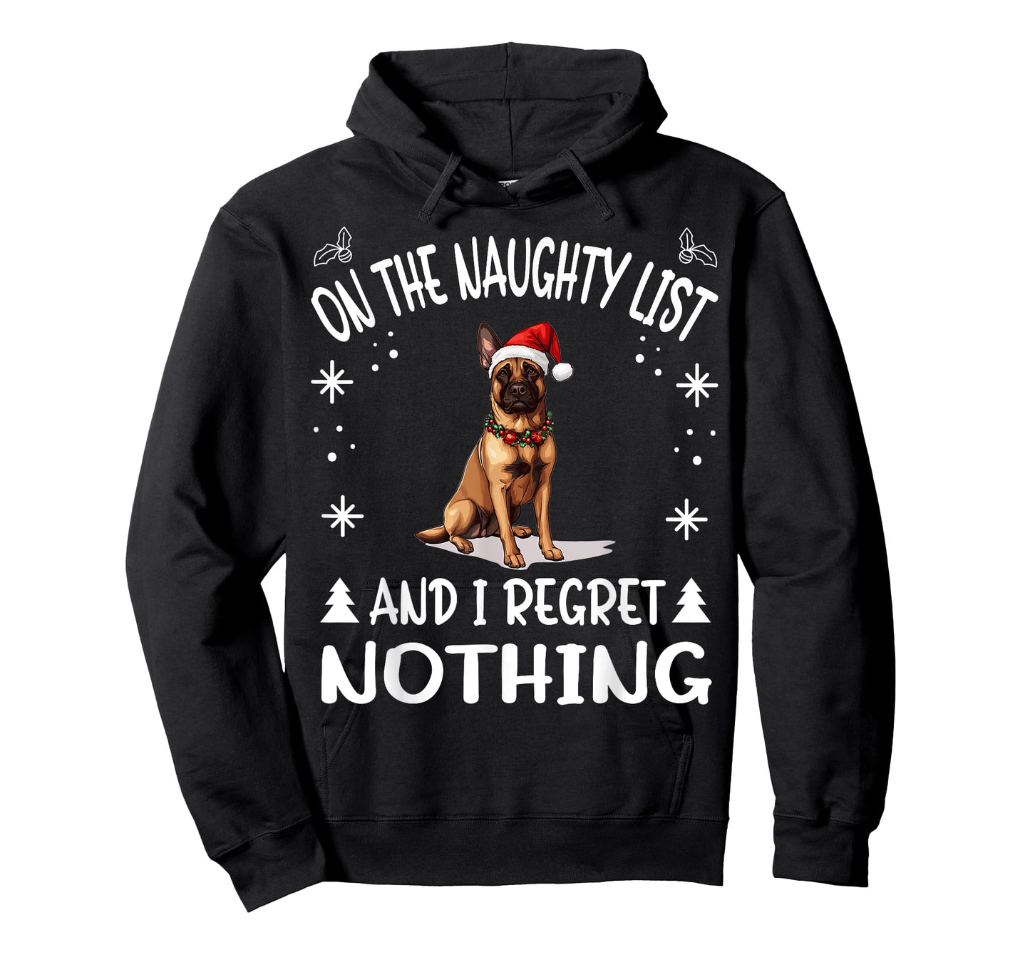 Cute Belgian Malinois Dog Christmas On The Naughty List and T-Shirt